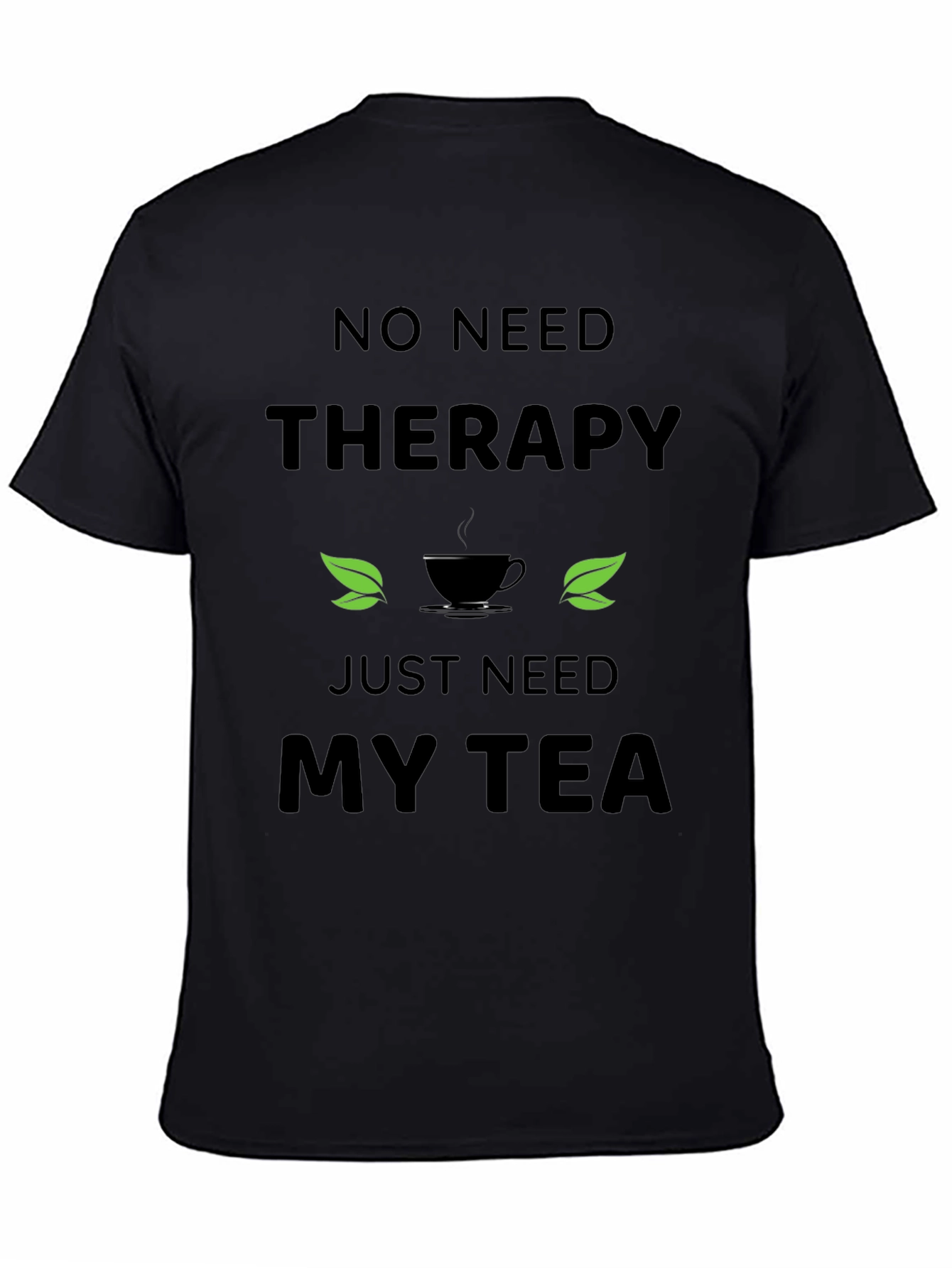Therapy Tea T-Shirt - Relax & Unwind