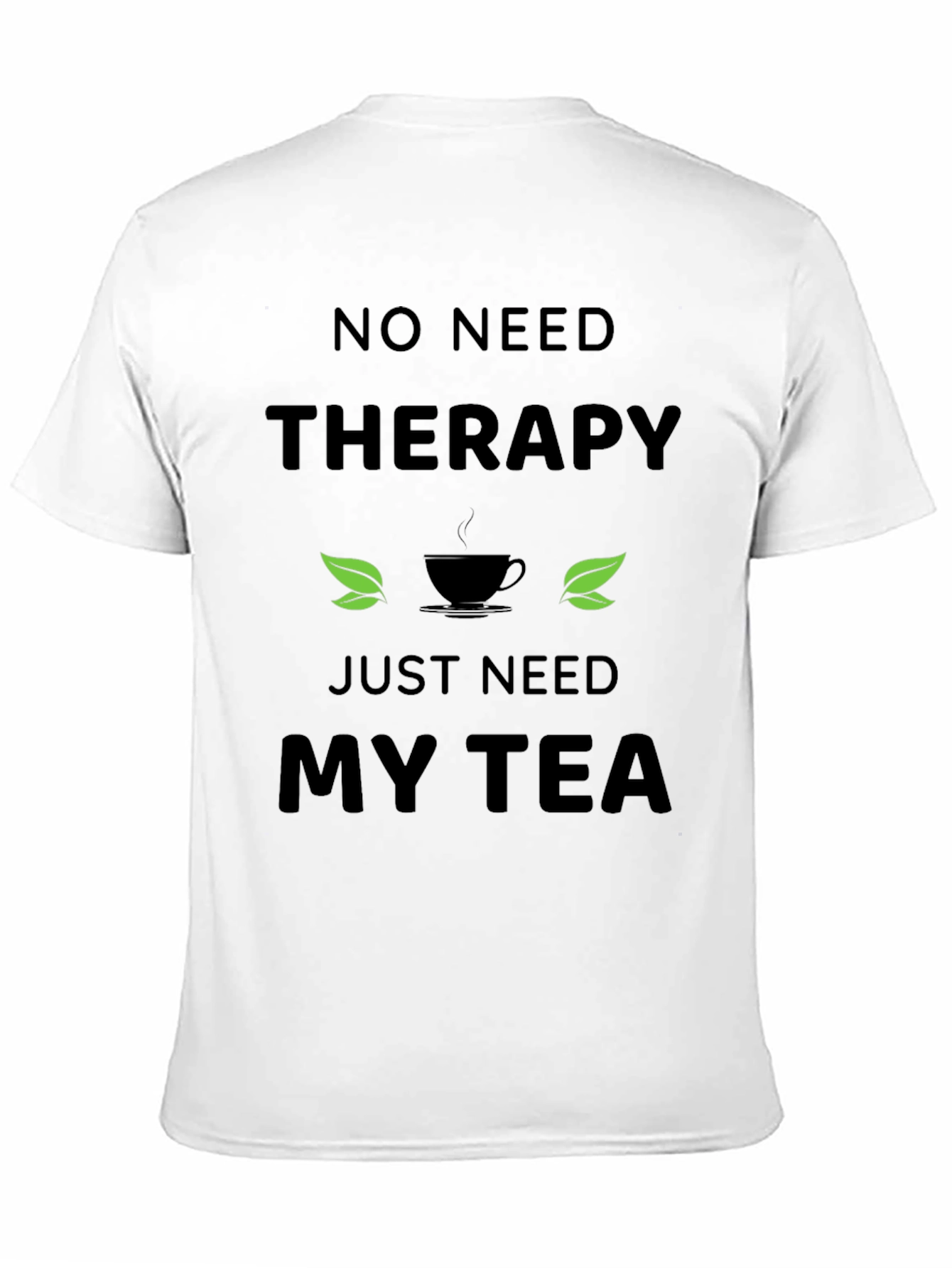Therapy Tea T-Shirt - Relax & Unwind