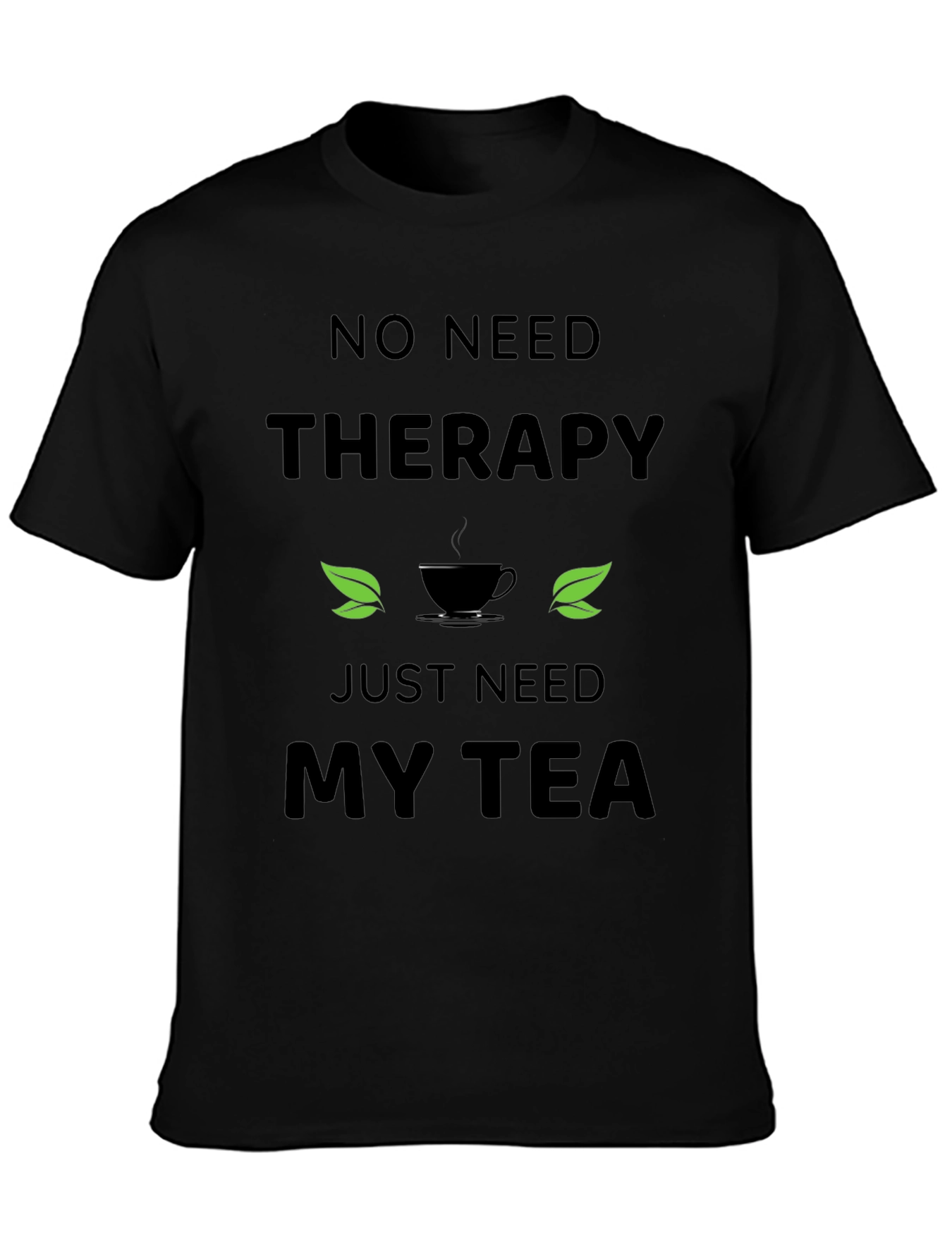 Therapy Tea T-Shirt - Relax & Unwind