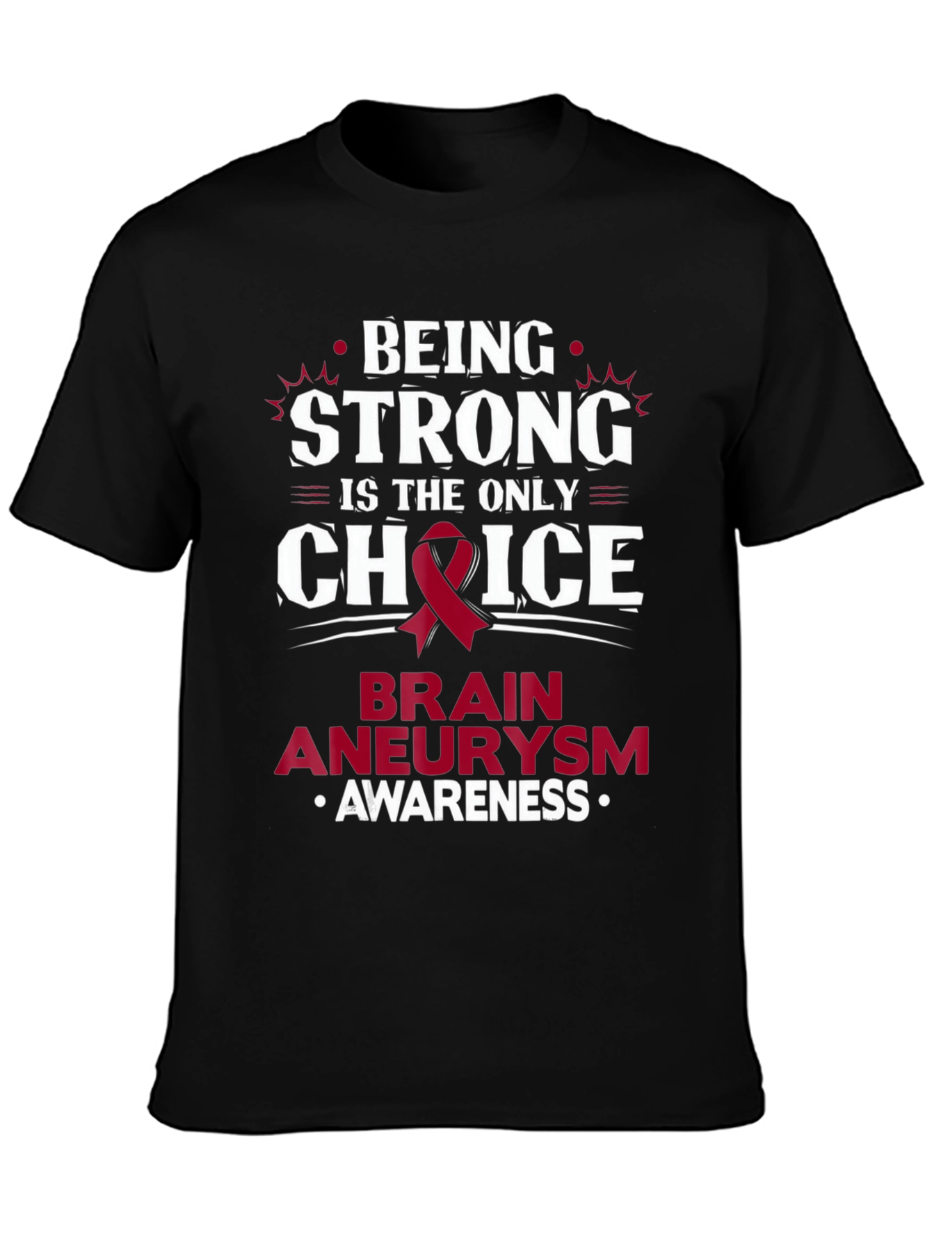 Brain Aneurysm Awareness T-Shirt - Being Strong Choice