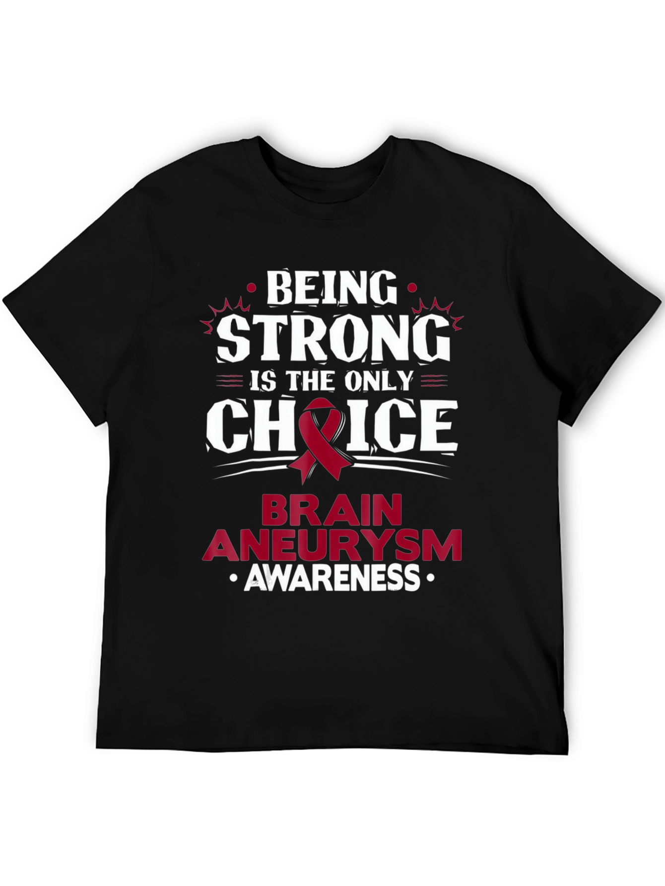 Brain Aneurysm Awareness T-Shirt - Being Strong Choice