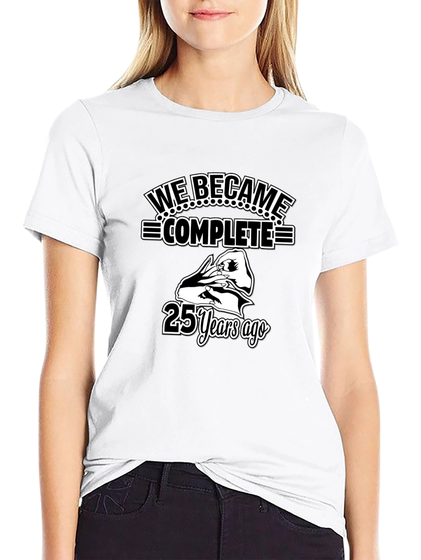 We Became Complete 25 Years Ago Anniversary T-Shirt