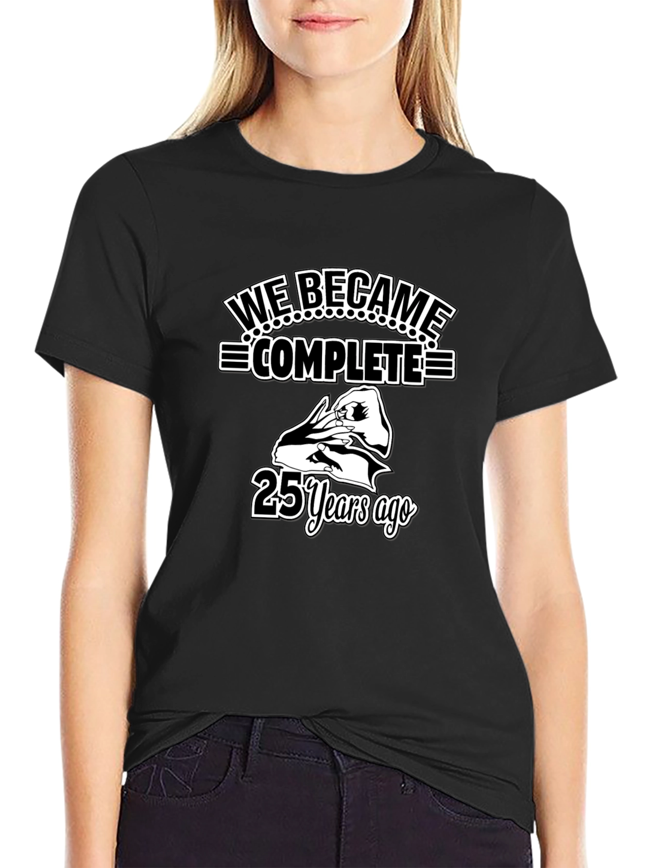 We Became Complete 25 Years Ago Anniversary T-Shirt