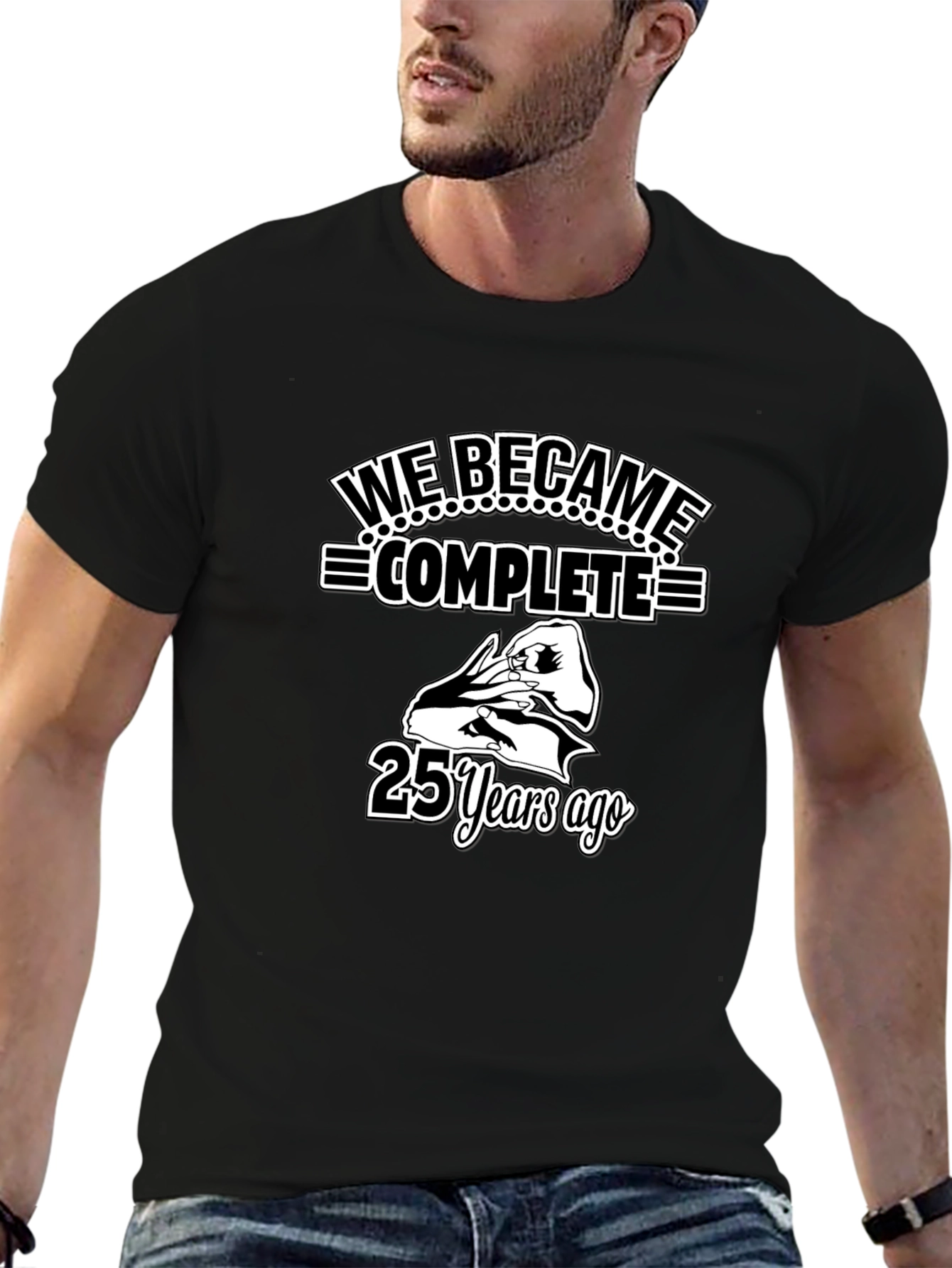We Became Complete 25 Years Ago Anniversary T-Shirt