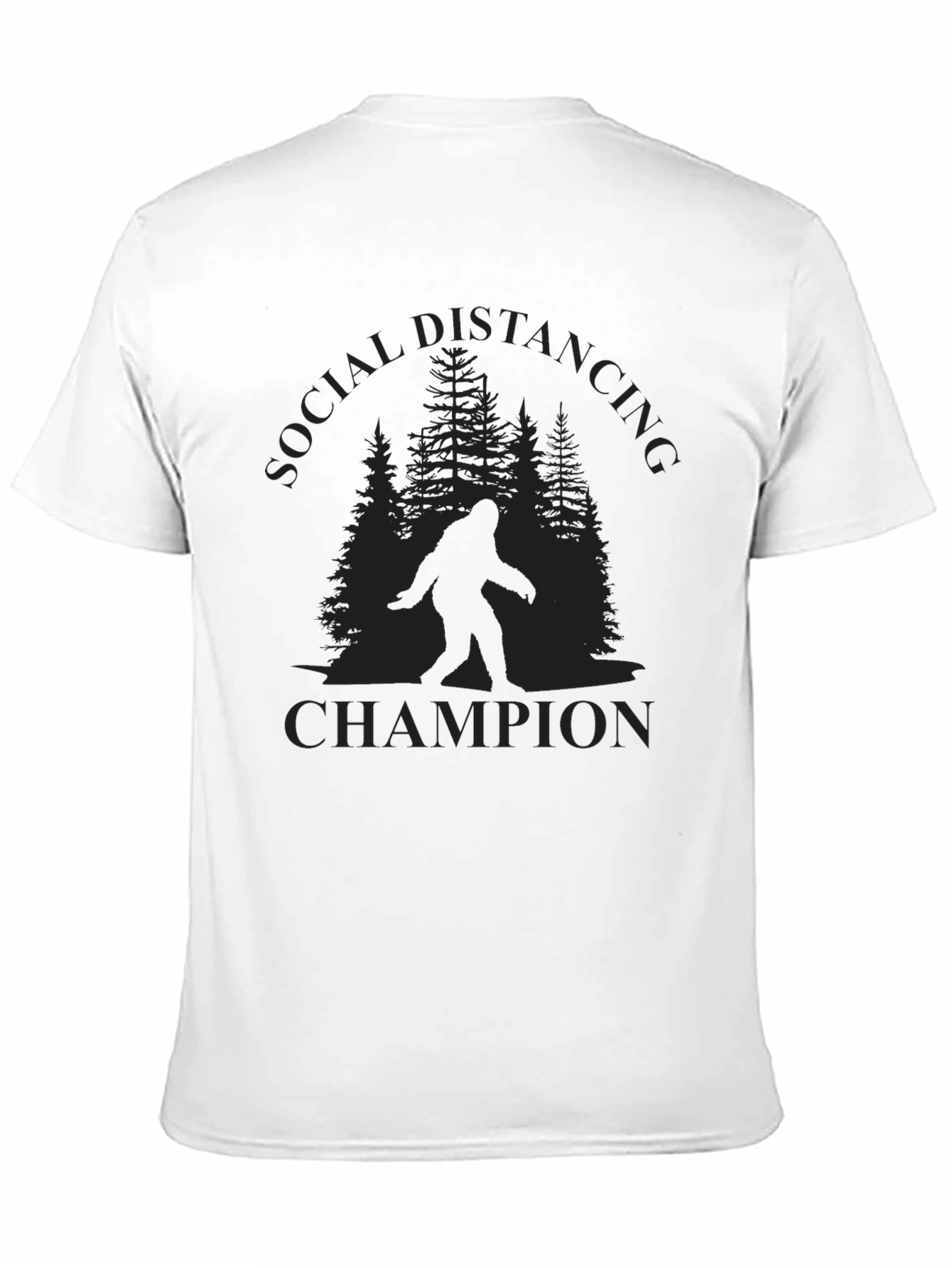 Social Distancing Champion Bigfoot T-Shirt