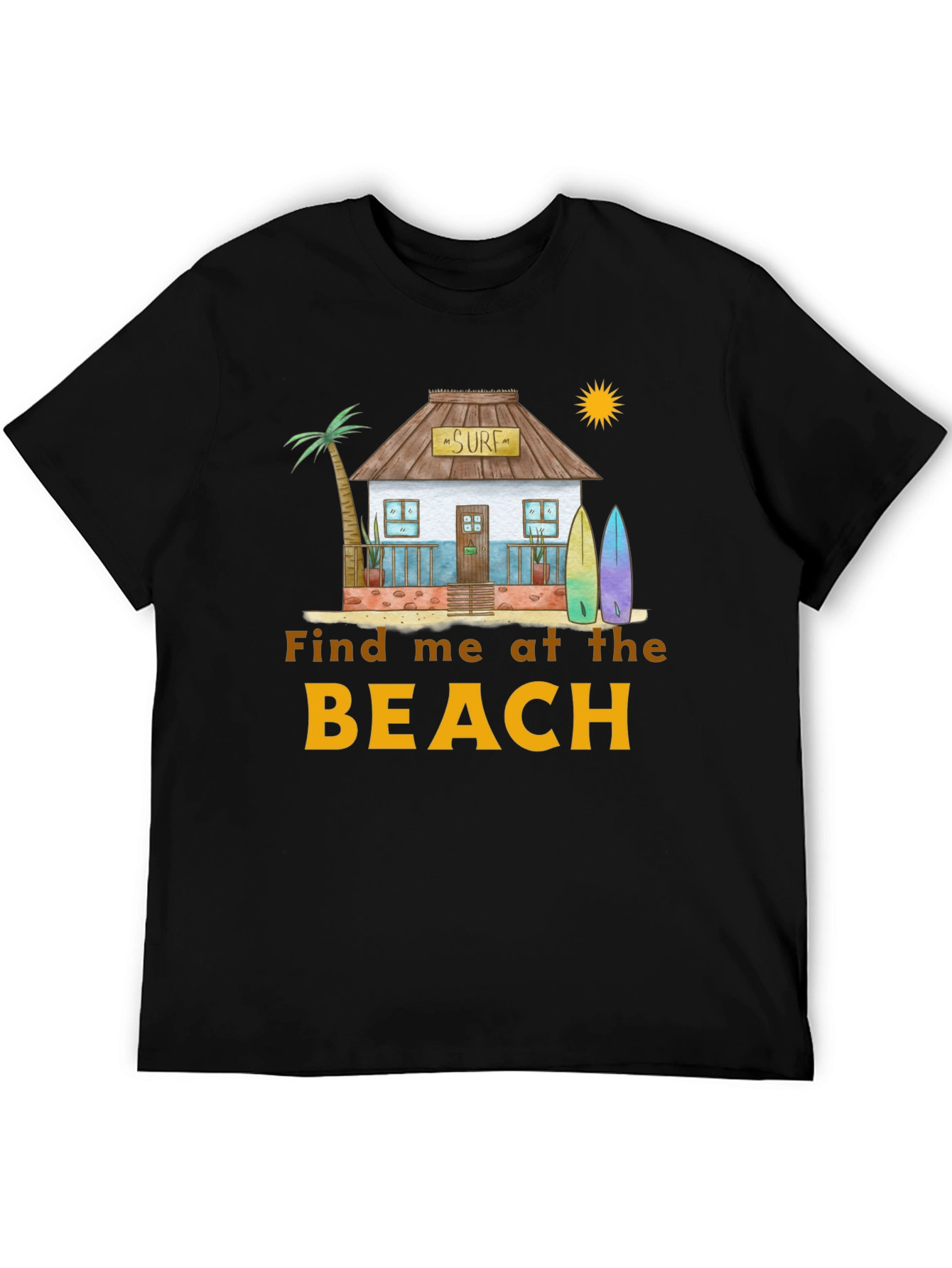 Find Me at the Beach T-Shirt