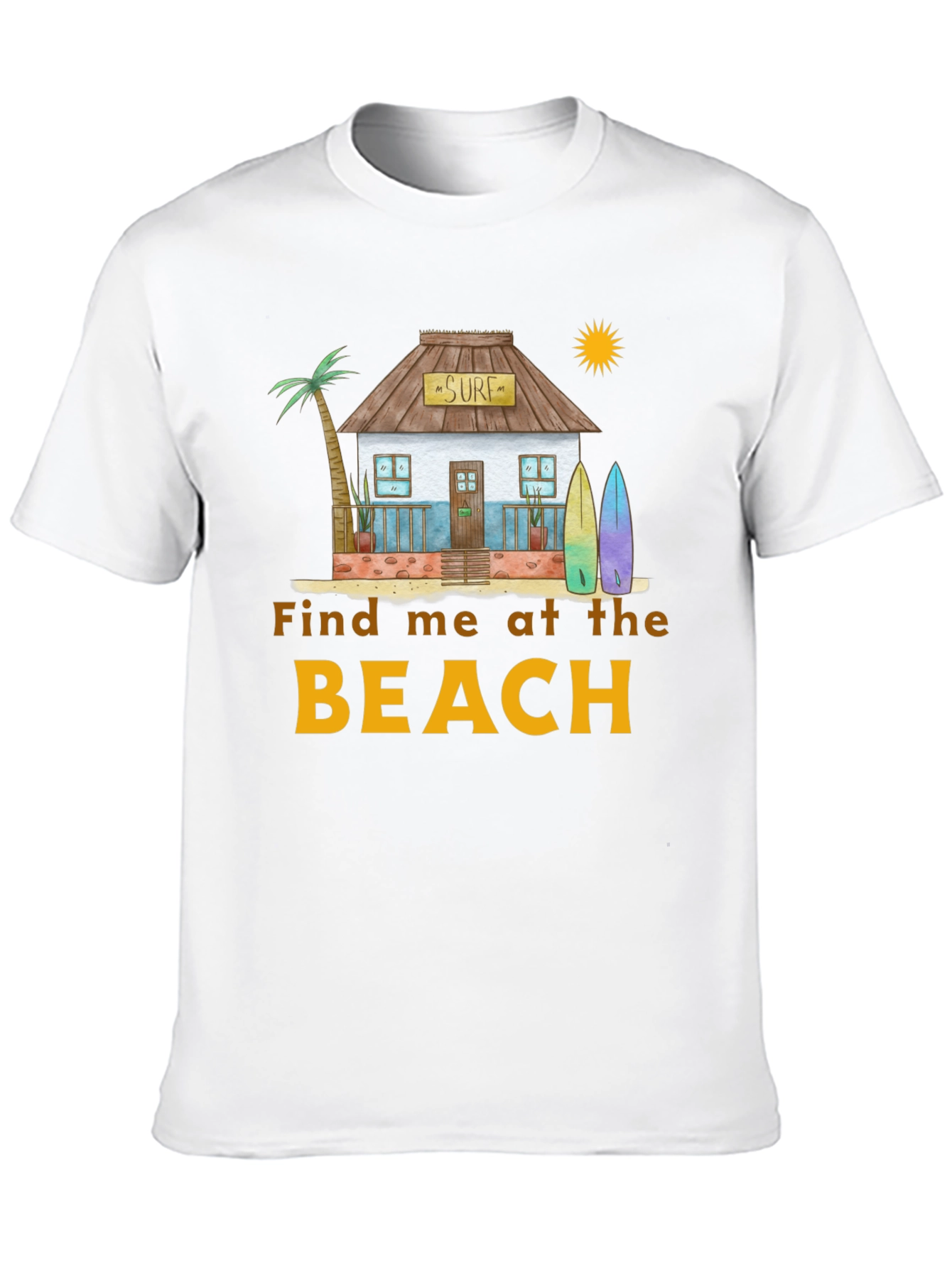 Find Me at the Beach T-Shirt