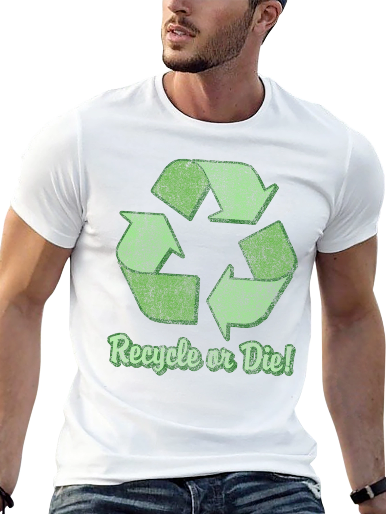 Recycle or Die T-Shirt - Eco-Friendly Fashion