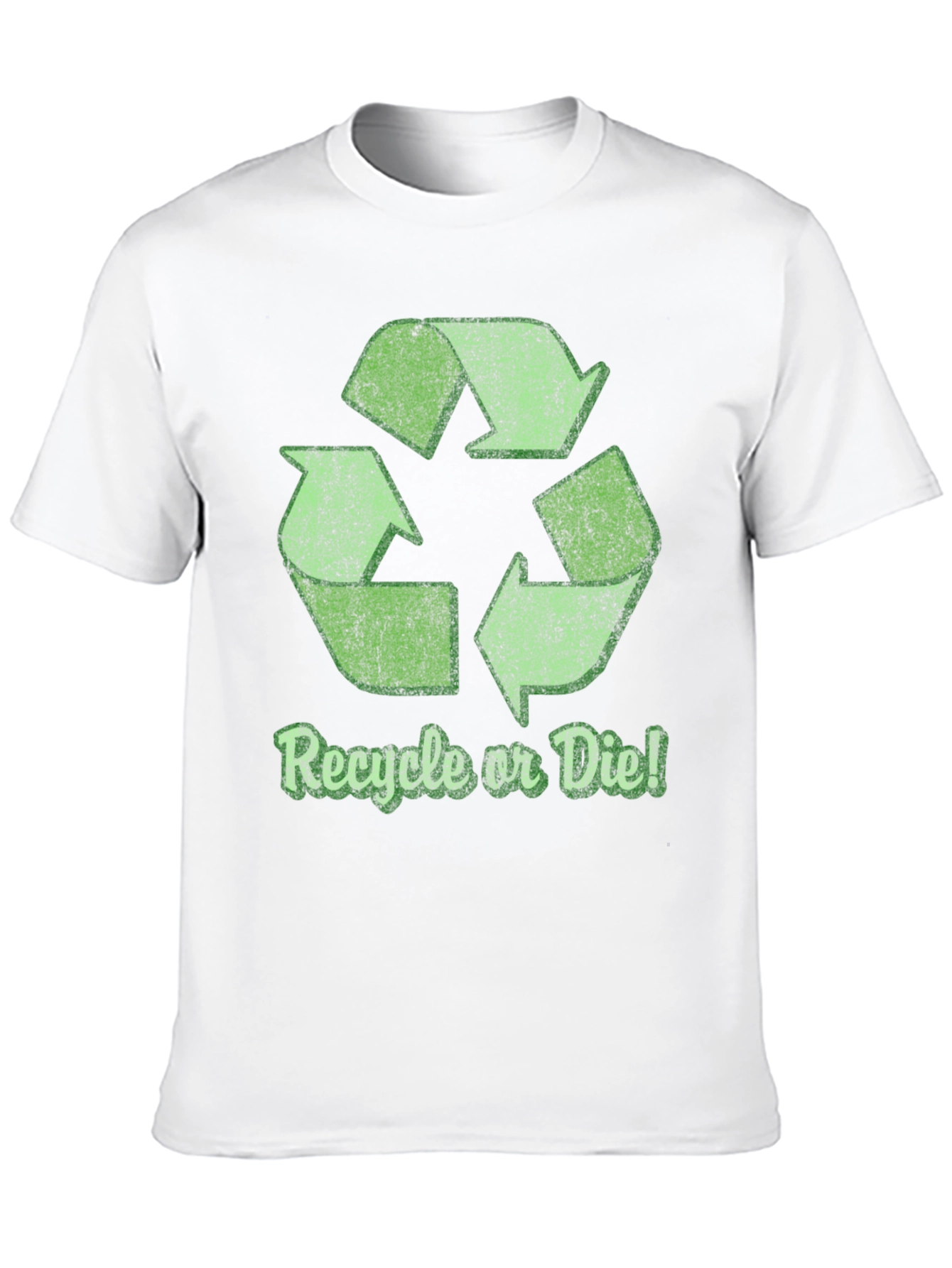 Recycle or Die T-Shirt - Eco-Friendly Fashion