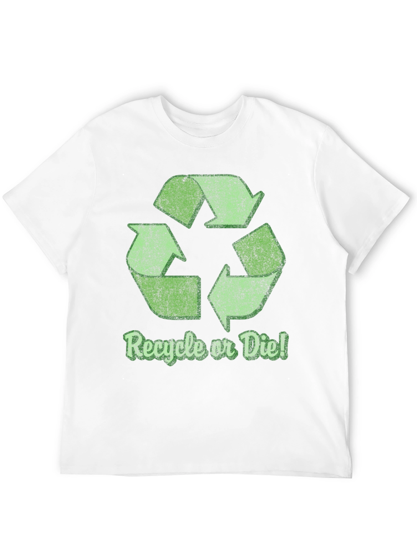 Recycle or Die T-Shirt - Eco-Friendly Fashion