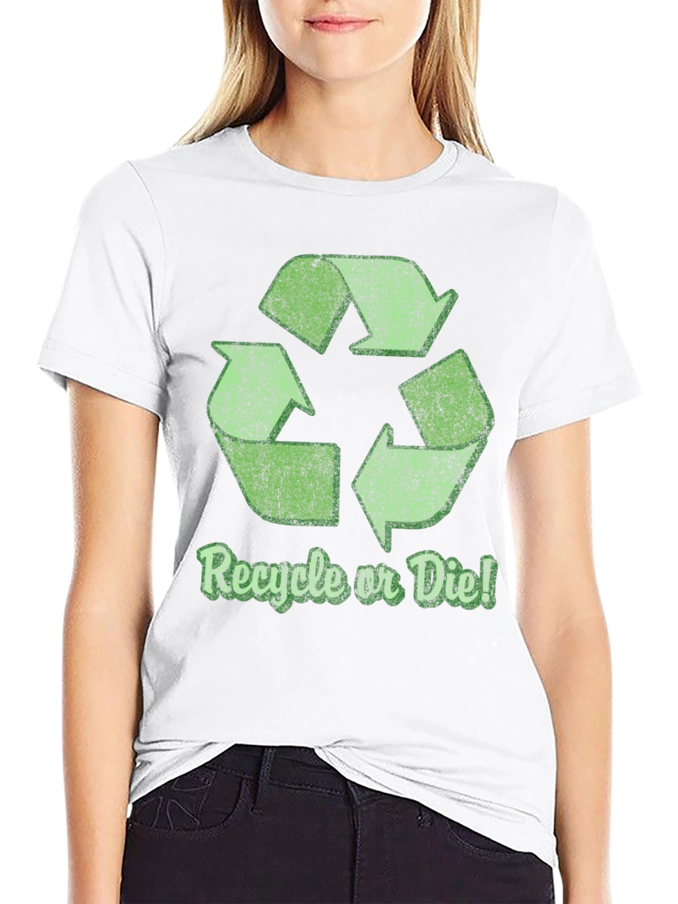 Recycle or Die T-Shirt - Eco-Friendly Fashion