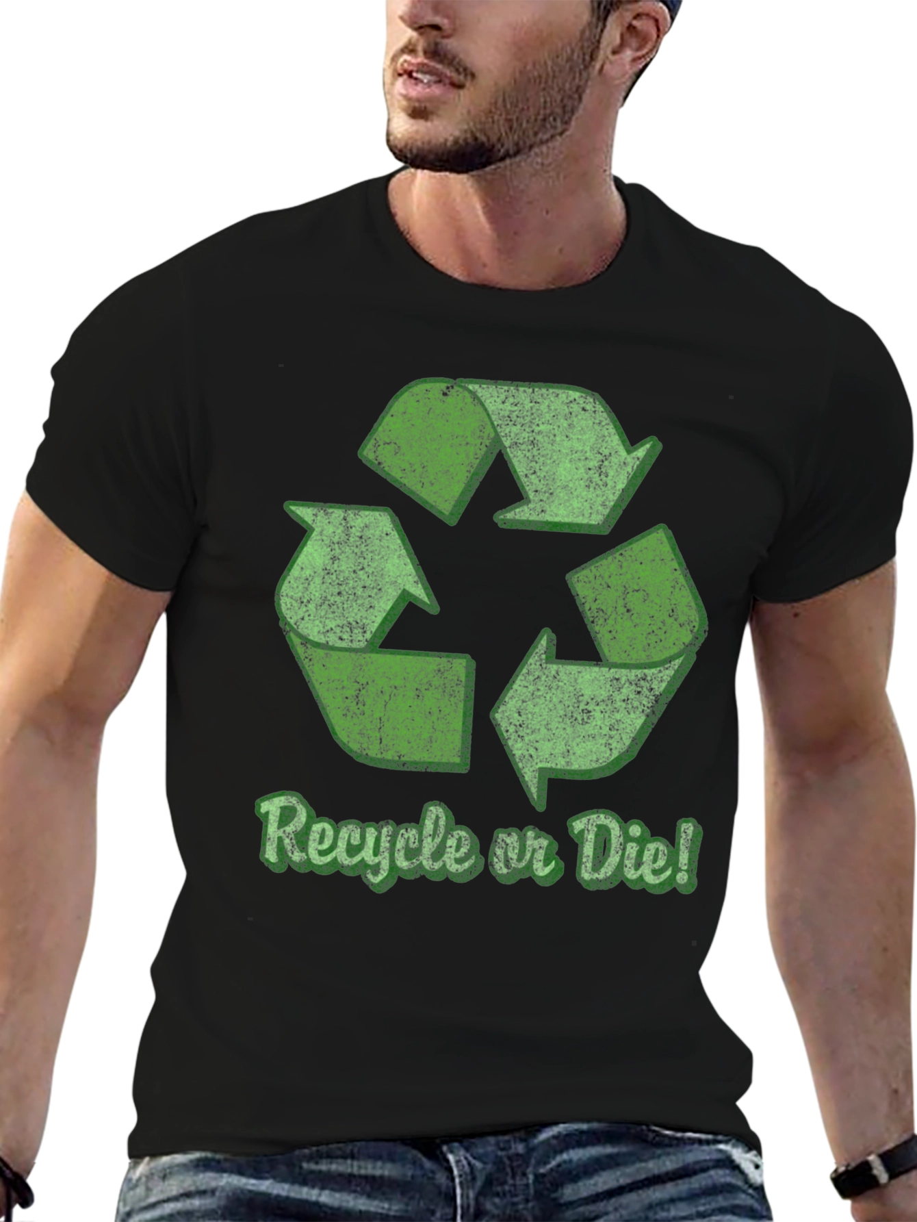 Recycle or Die T-Shirt - Eco-Friendly Fashion