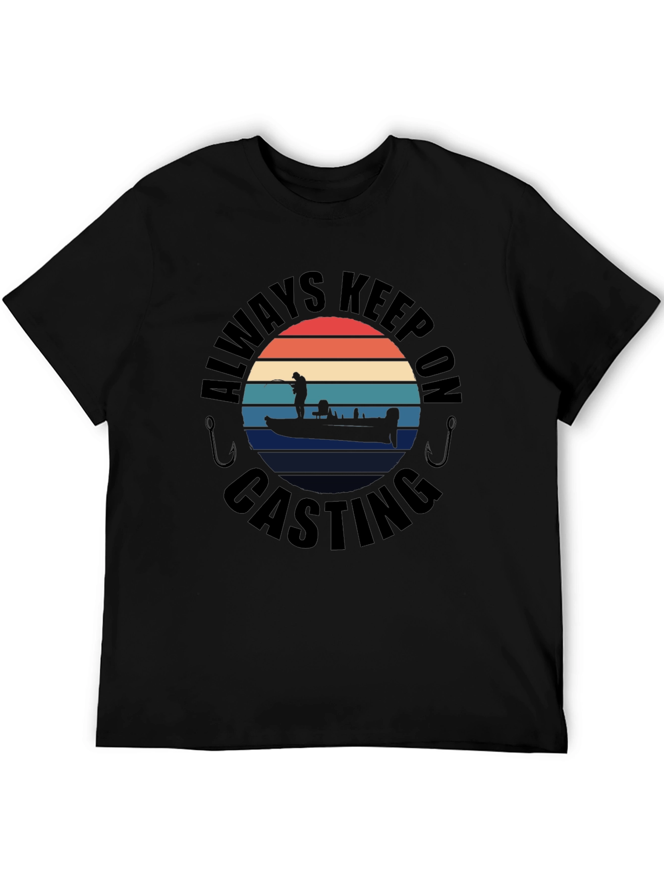 Always Keep On Casting Fishing T-Shirt