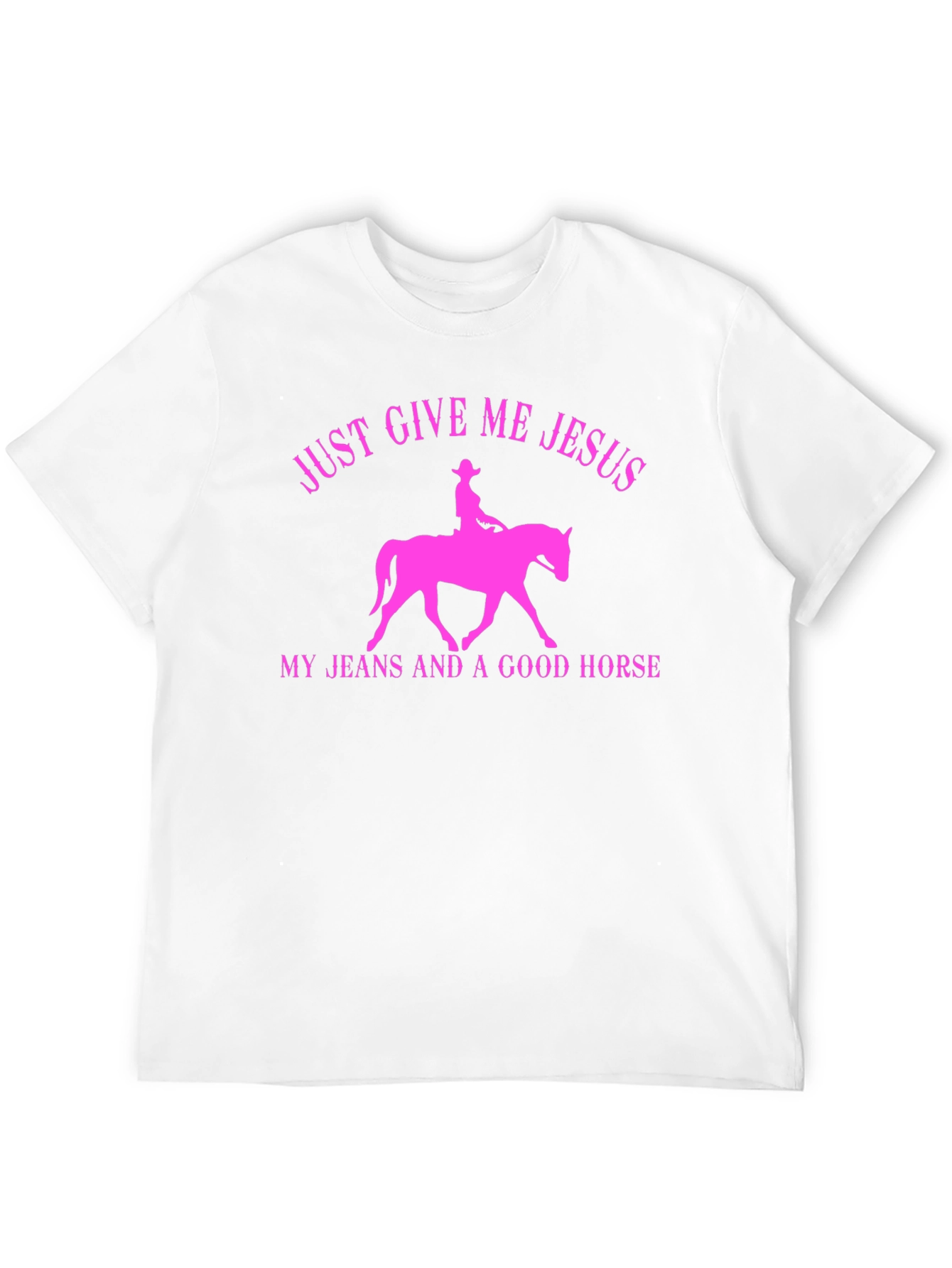 Just Give Me Jesus Horse T-Shirt