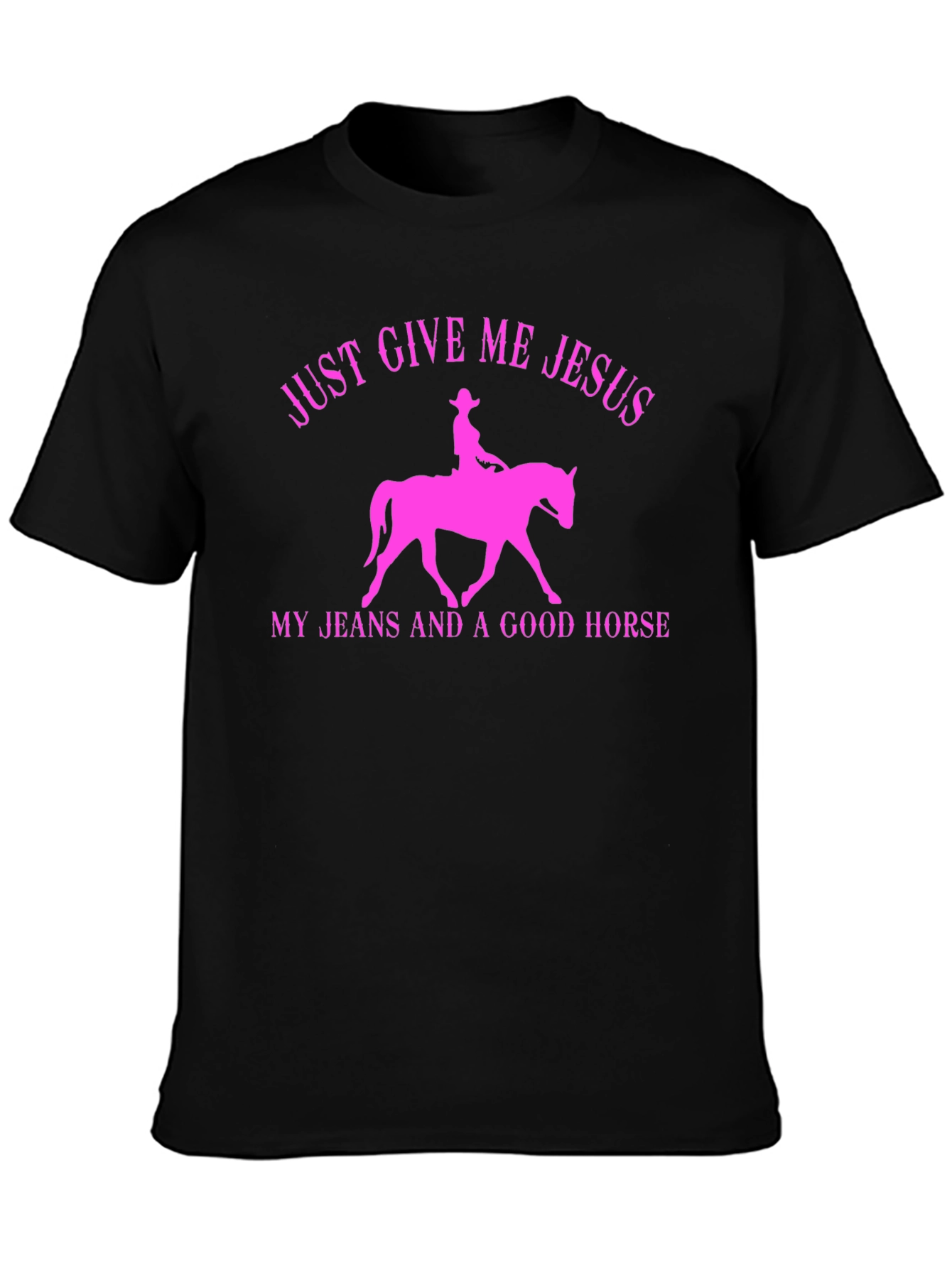 Just Give Me Jesus Horse T-Shirt