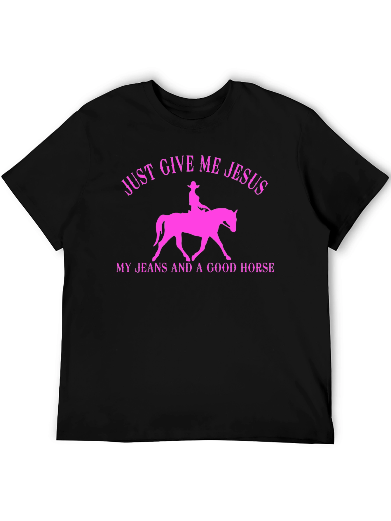 Just Give Me Jesus Horse T-Shirt
