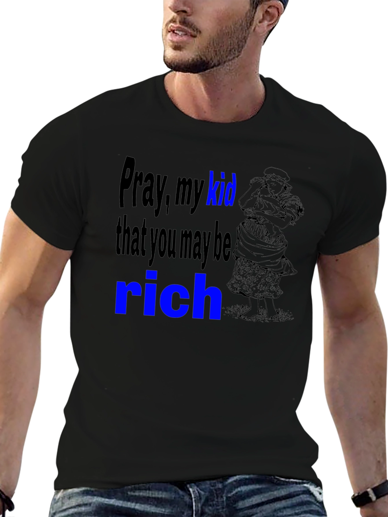 Pray My Kid T-Shirt -  Black Cotton Tee