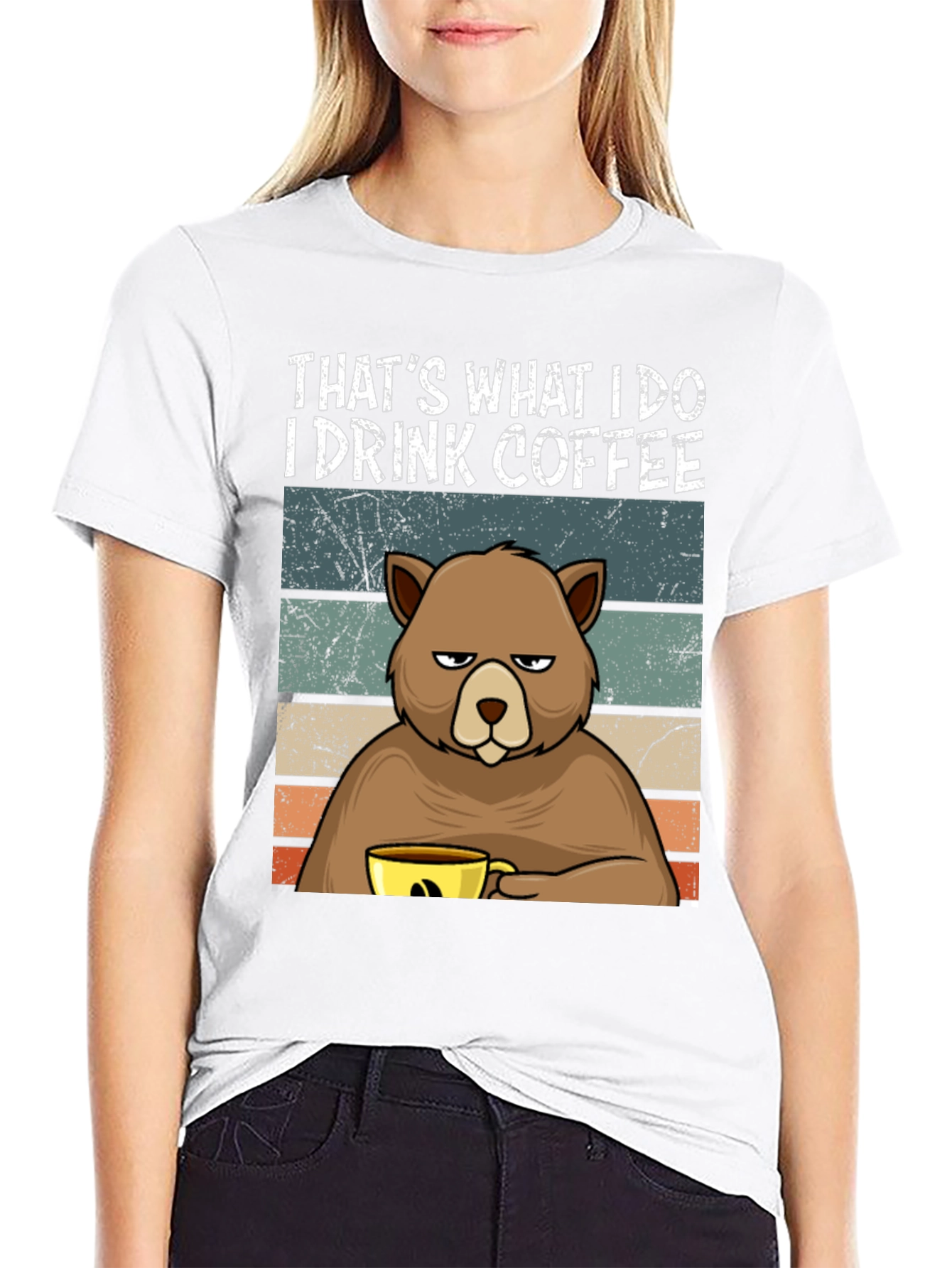 Thats What I Do I Drink Coffee Bear T-Shirt