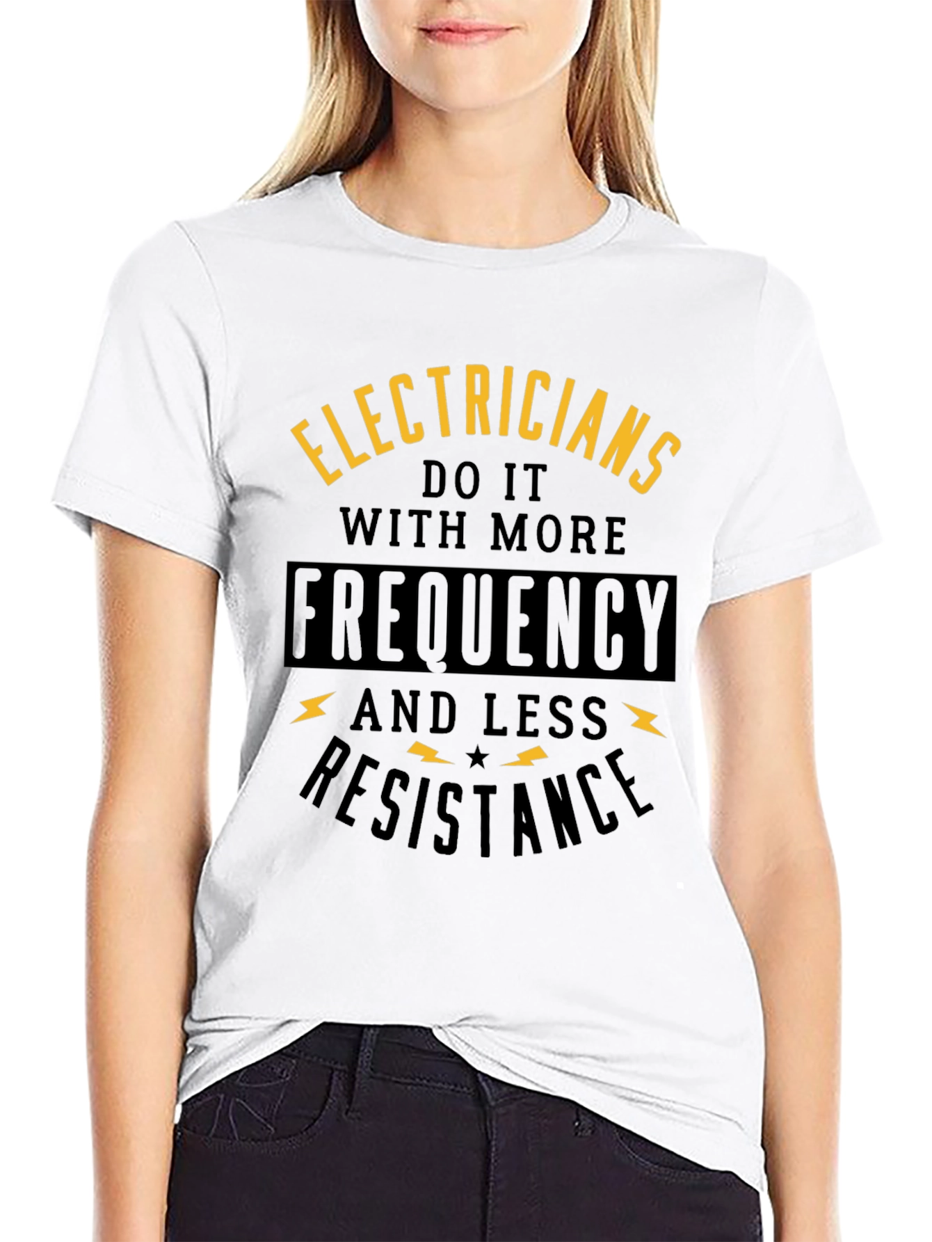 Electricians Do It With More Frequency T-Shirt