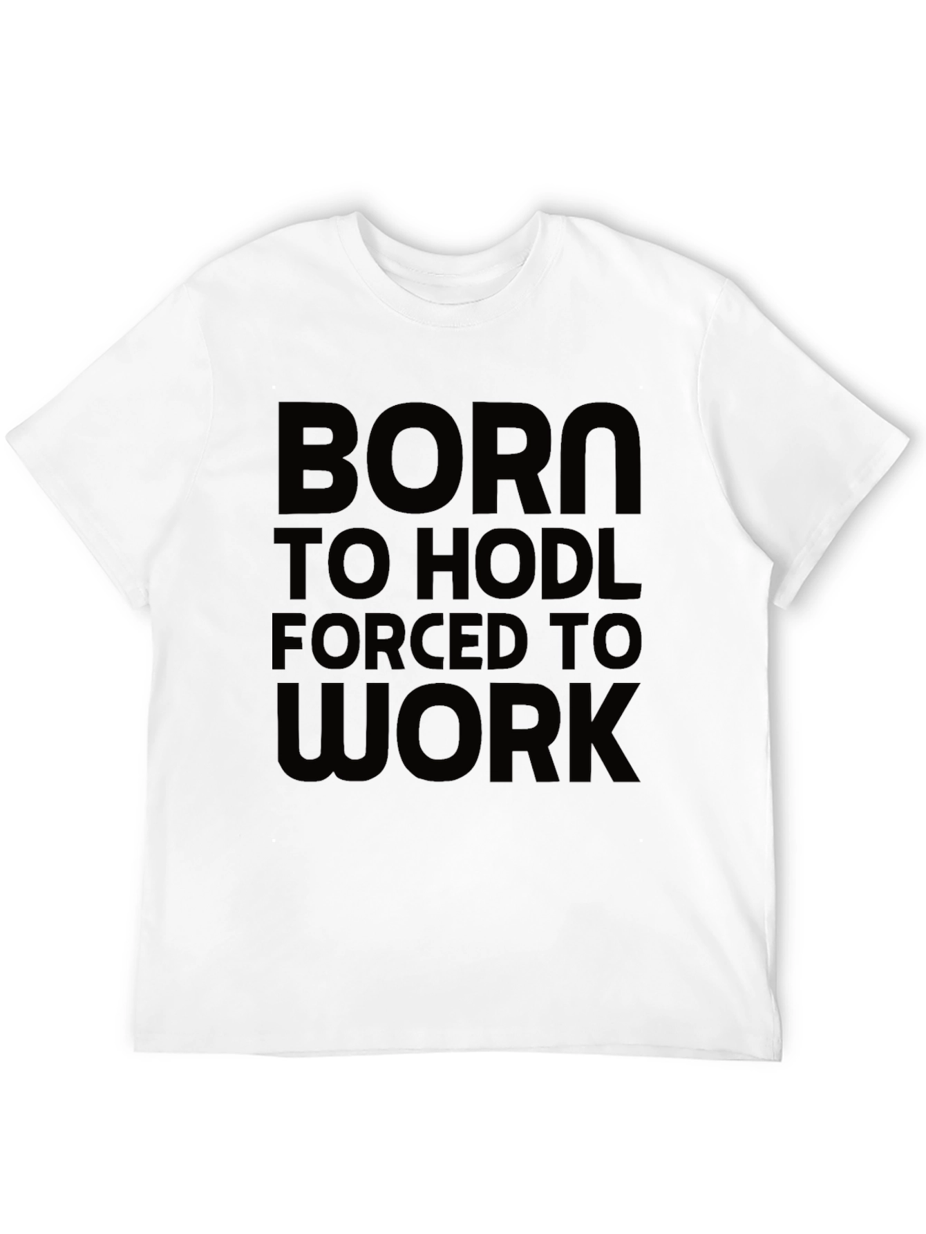 Born to HODL Crypto T-Shirt