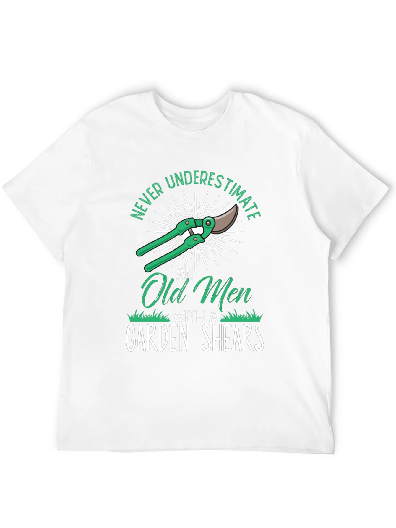 Never Underestimate Old Men Garden Shears T-Shirt