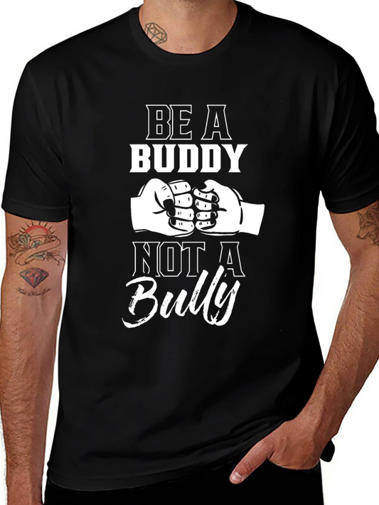 Be A Buddy Not A Bully Black Graphic Tee
