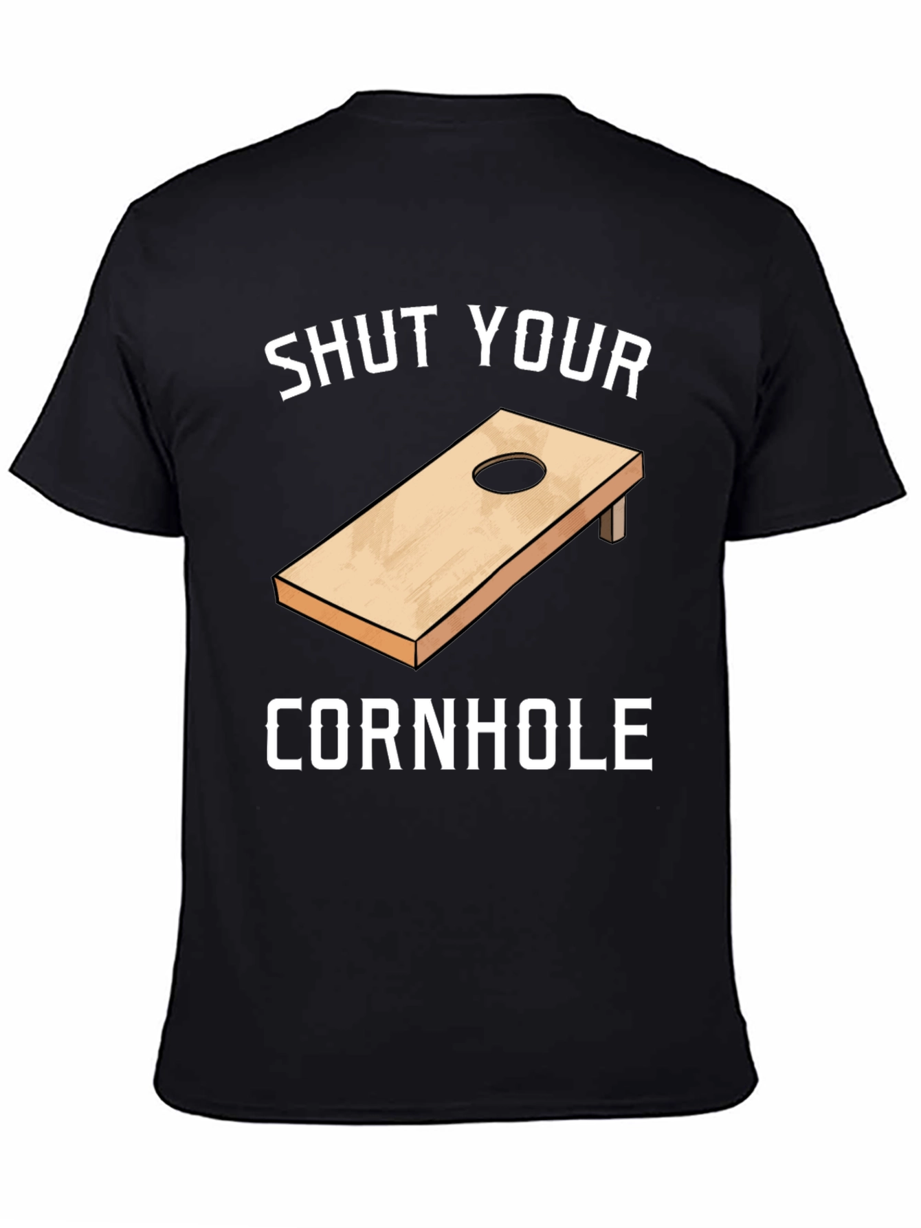 Shut Your Cornhole Graphic T-Shirt