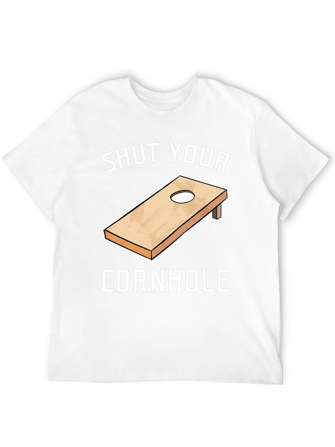Shut Your Cornhole Graphic T-Shirt