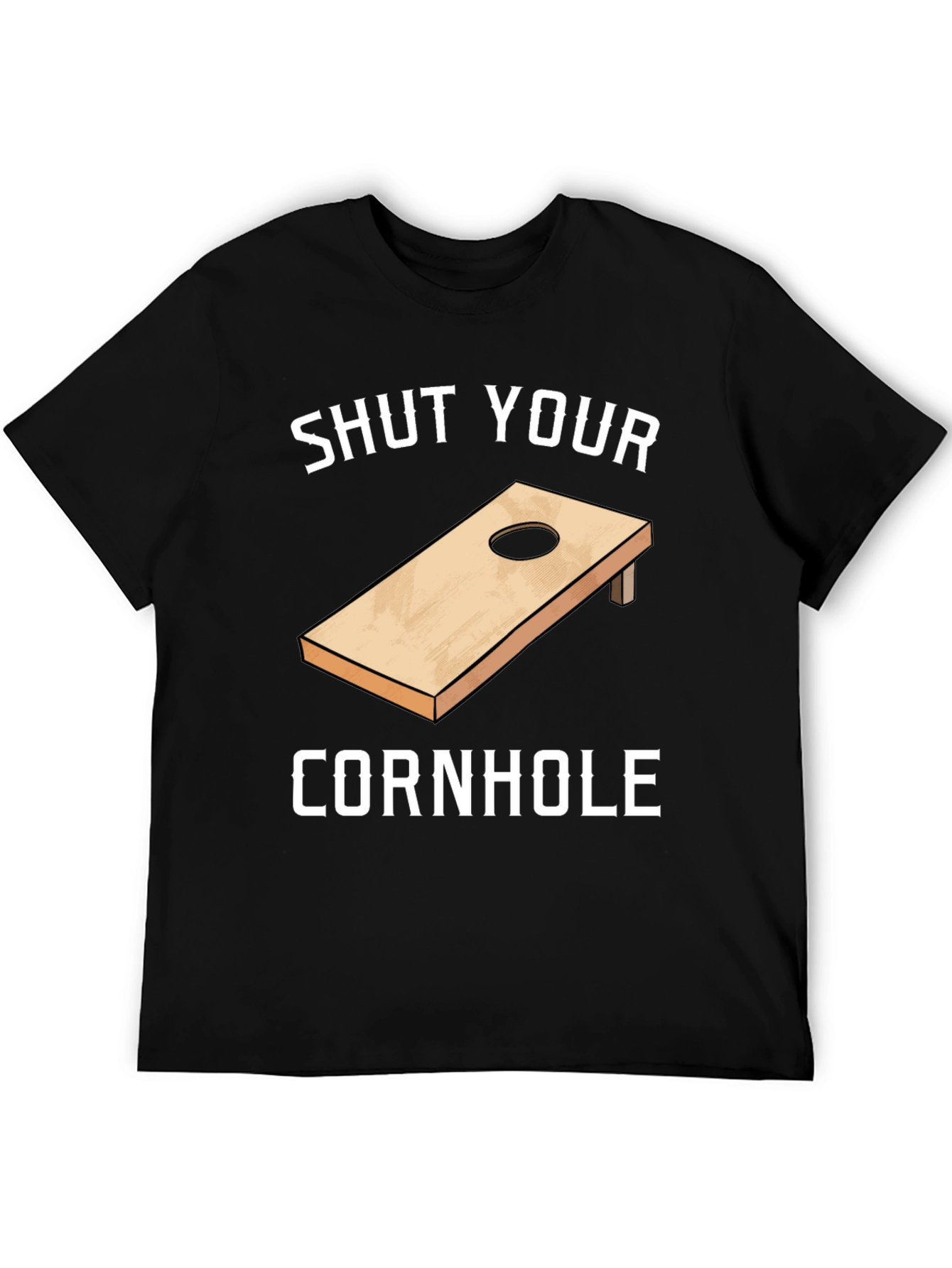 Shut Your Cornhole Graphic T-Shirt