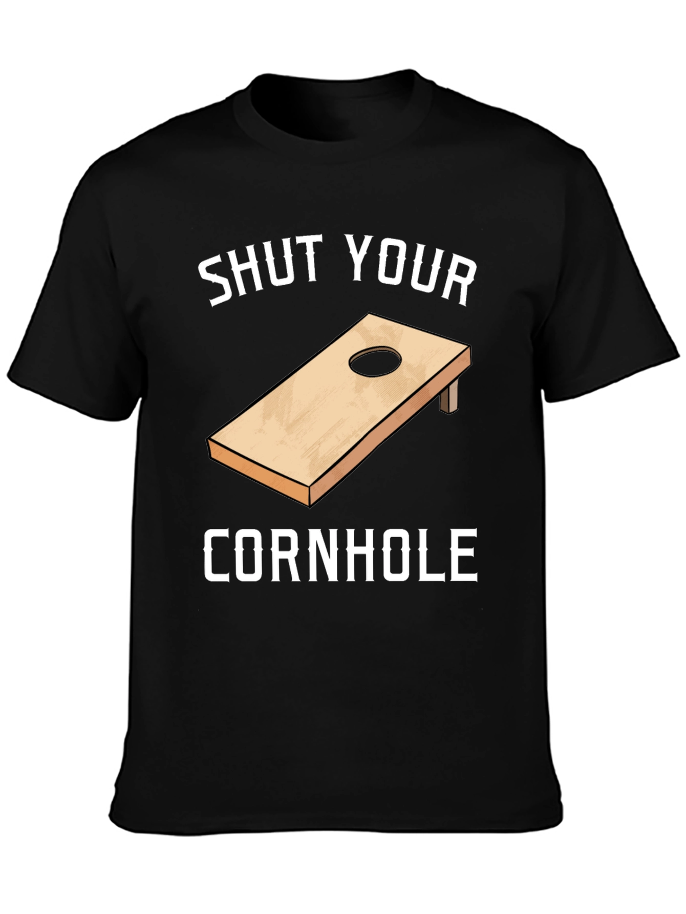 Shut Your Cornhole Graphic T-Shirt