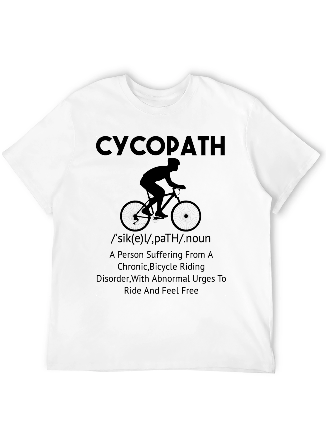Funny CycopAth Biker T-Shirt - Ride Free!