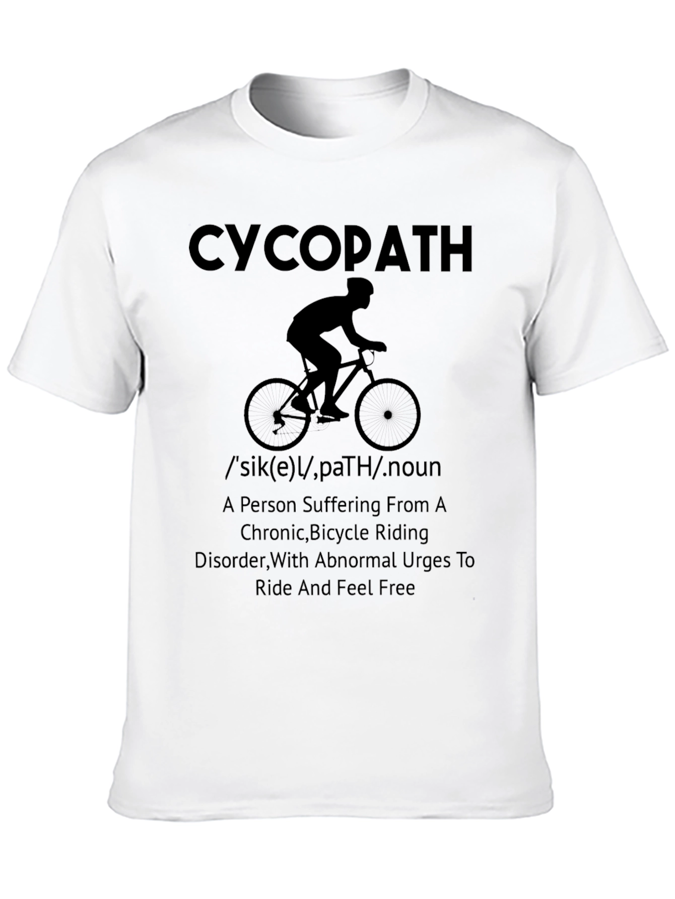 Funny CycopAth Biker T-Shirt - Ride Free!