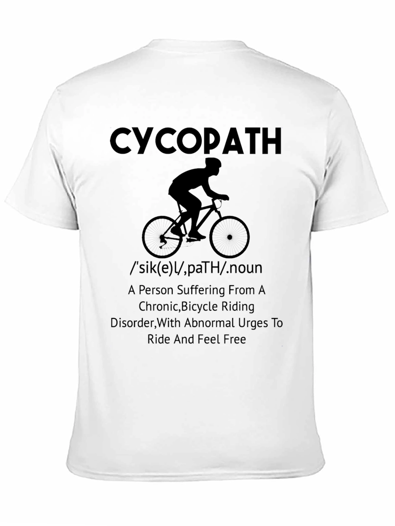Funny CycopAth Biker T-Shirt - Ride Free!