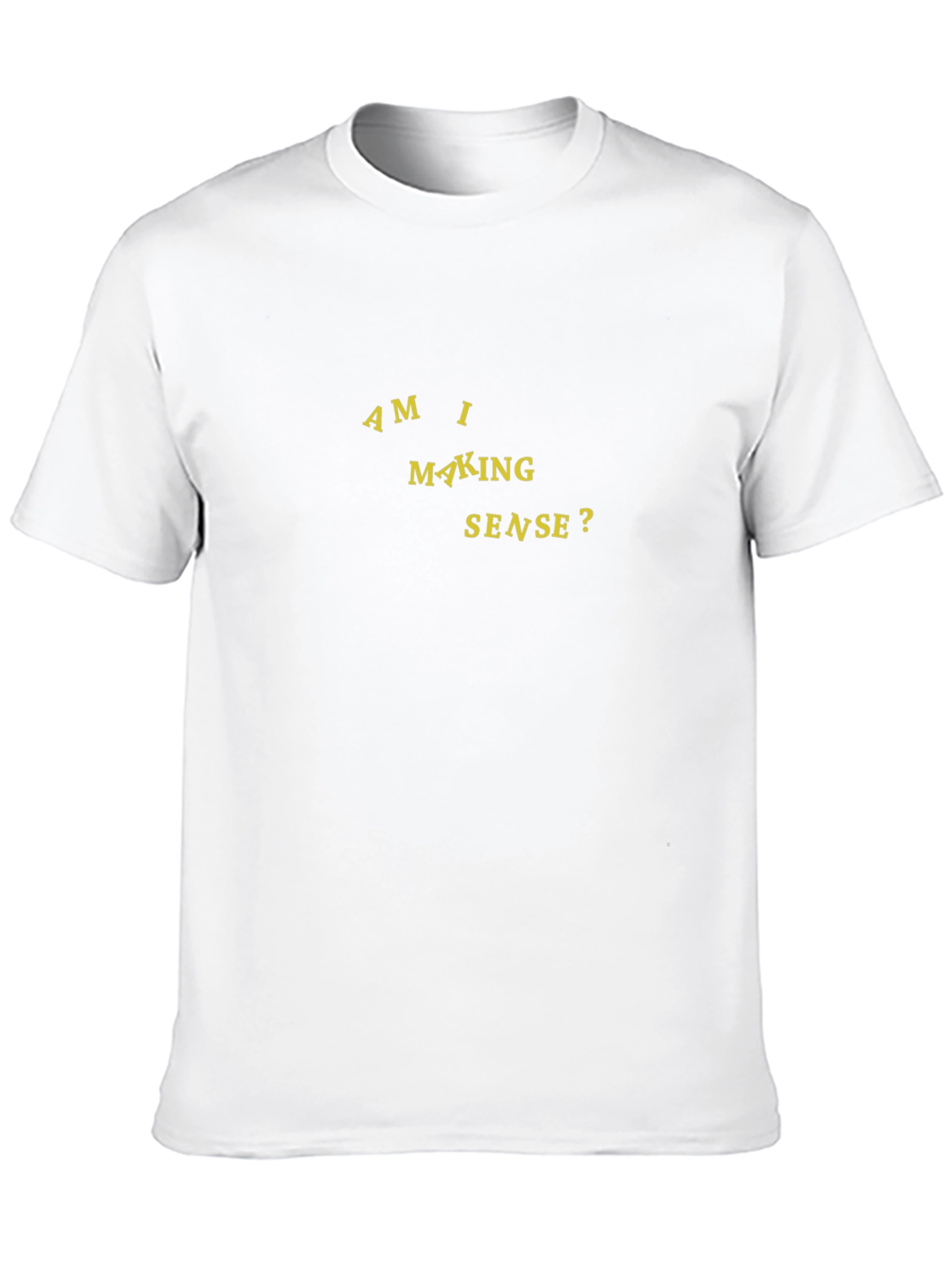Am I Making Sense? Graphic Tee - Black