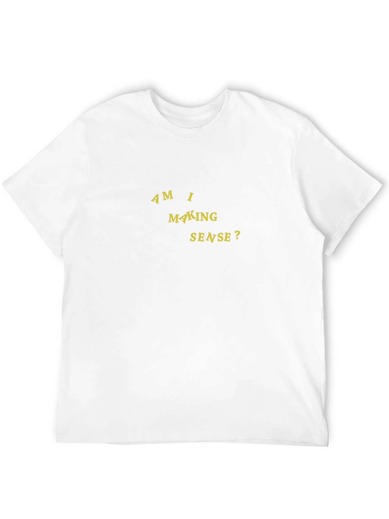 Am I Making Sense? Graphic Tee - Black