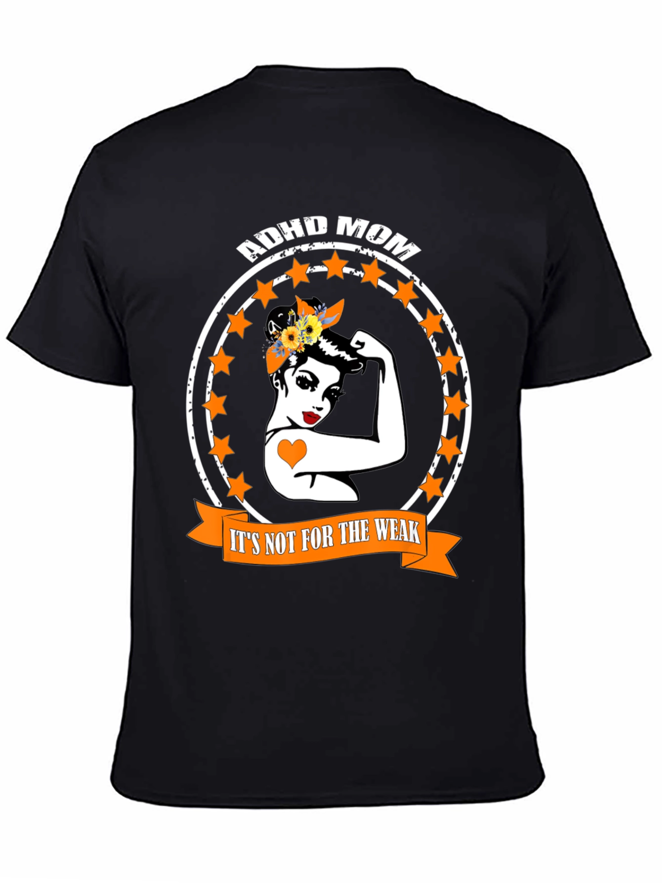 ADHD Mom T-Shirt - Strong Women Tee