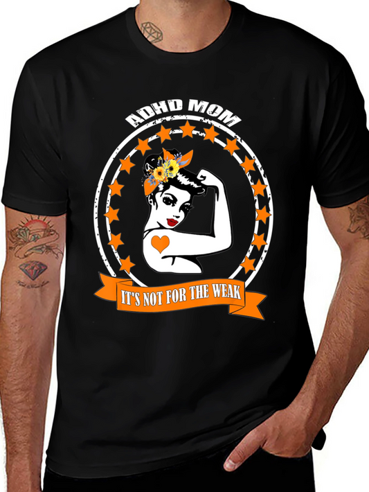 ADHD Mom T-Shirt - Strong Women Tee