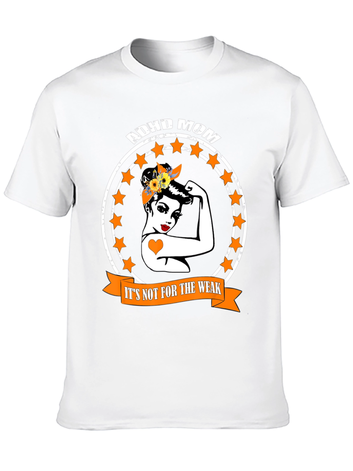 ADHD Mom T-Shirt - Strong Women Tee