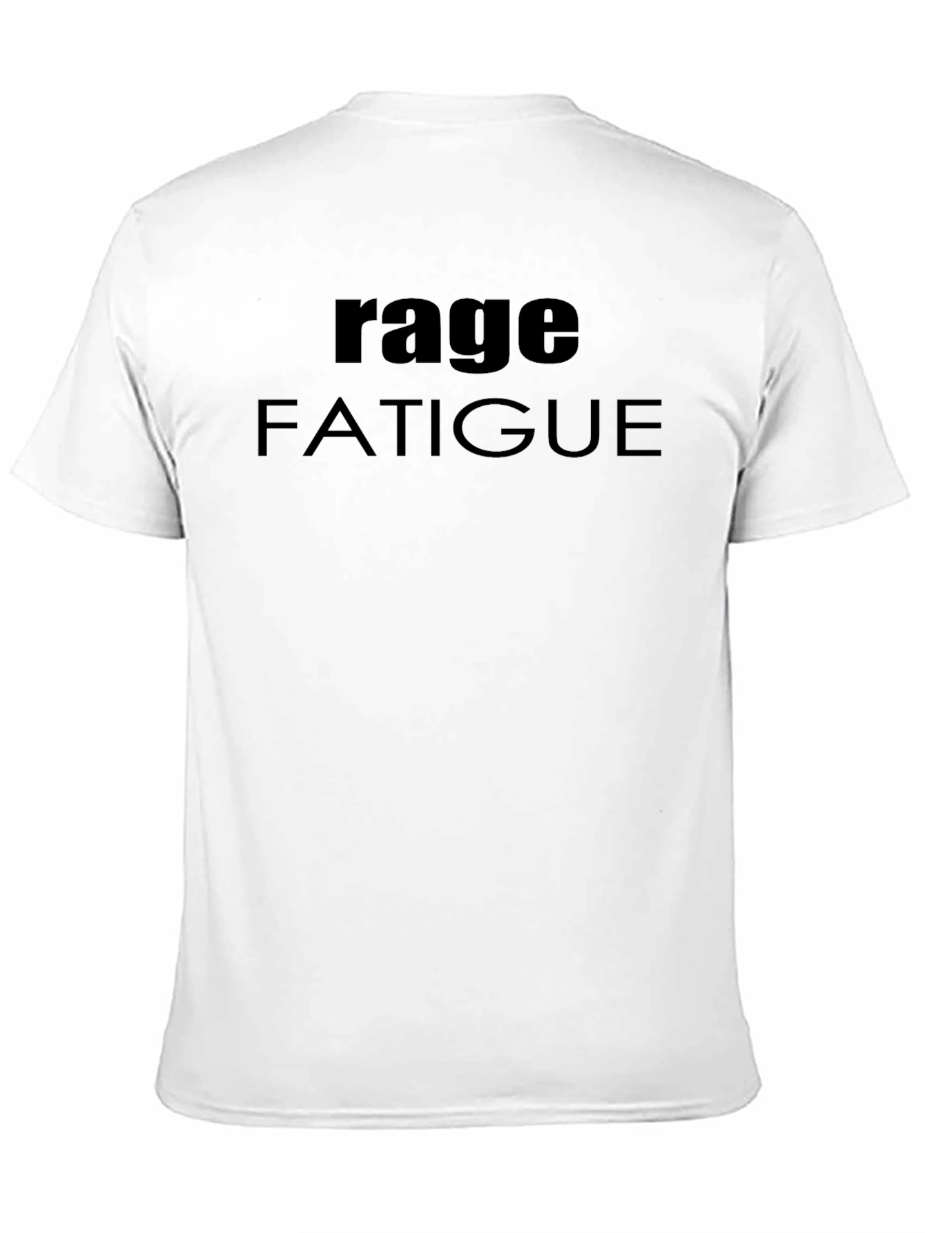 Rage Fatigue Graphic Tee - Premium Comfort Fit