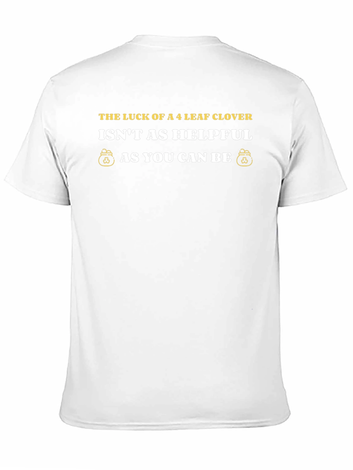 Lucky Clover Graphic T-Shirt - Helpfulness Message