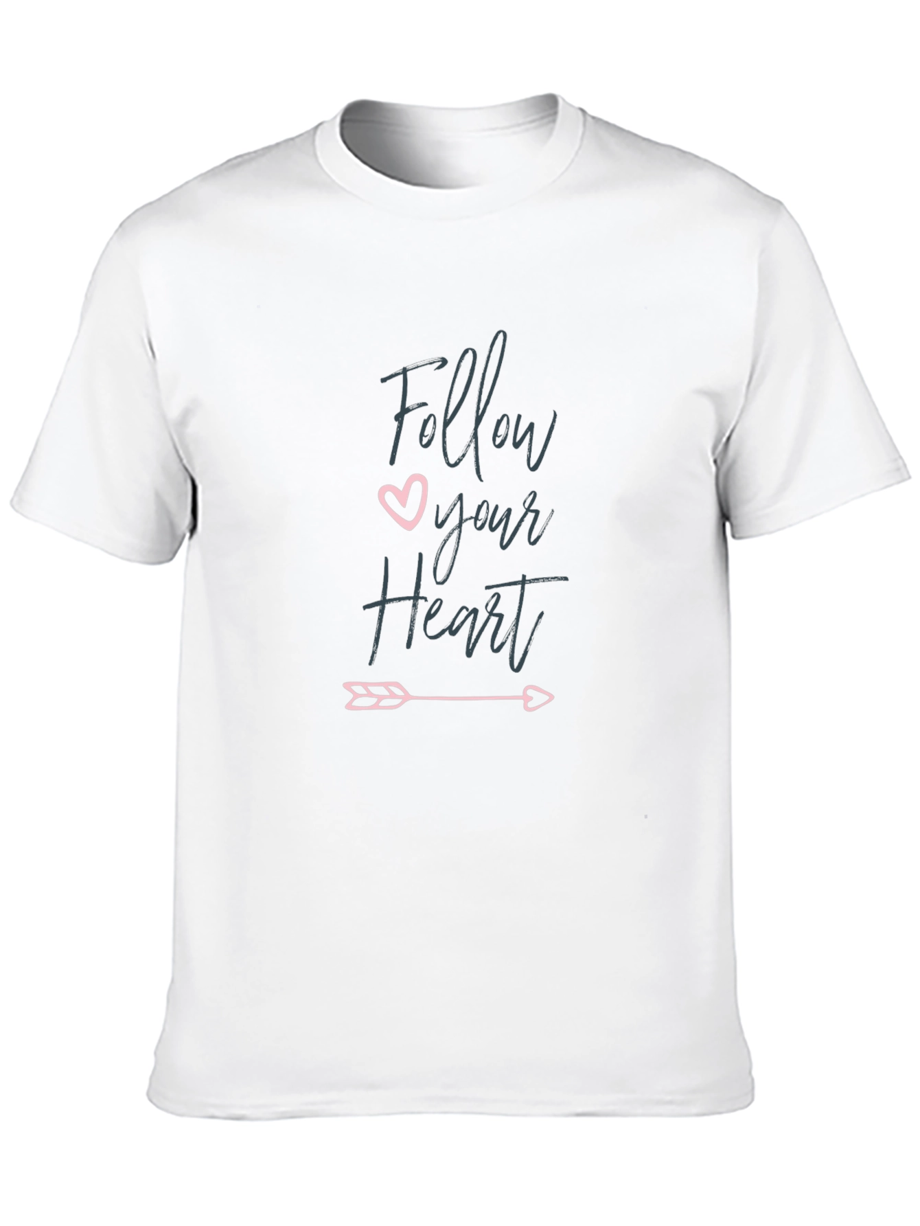 Follow Your Heart T-Shirt - Stylish & Comfy