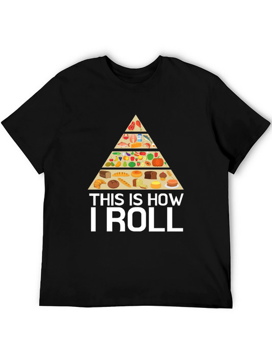 This is How I Roll Food Pyramid T-Shirt