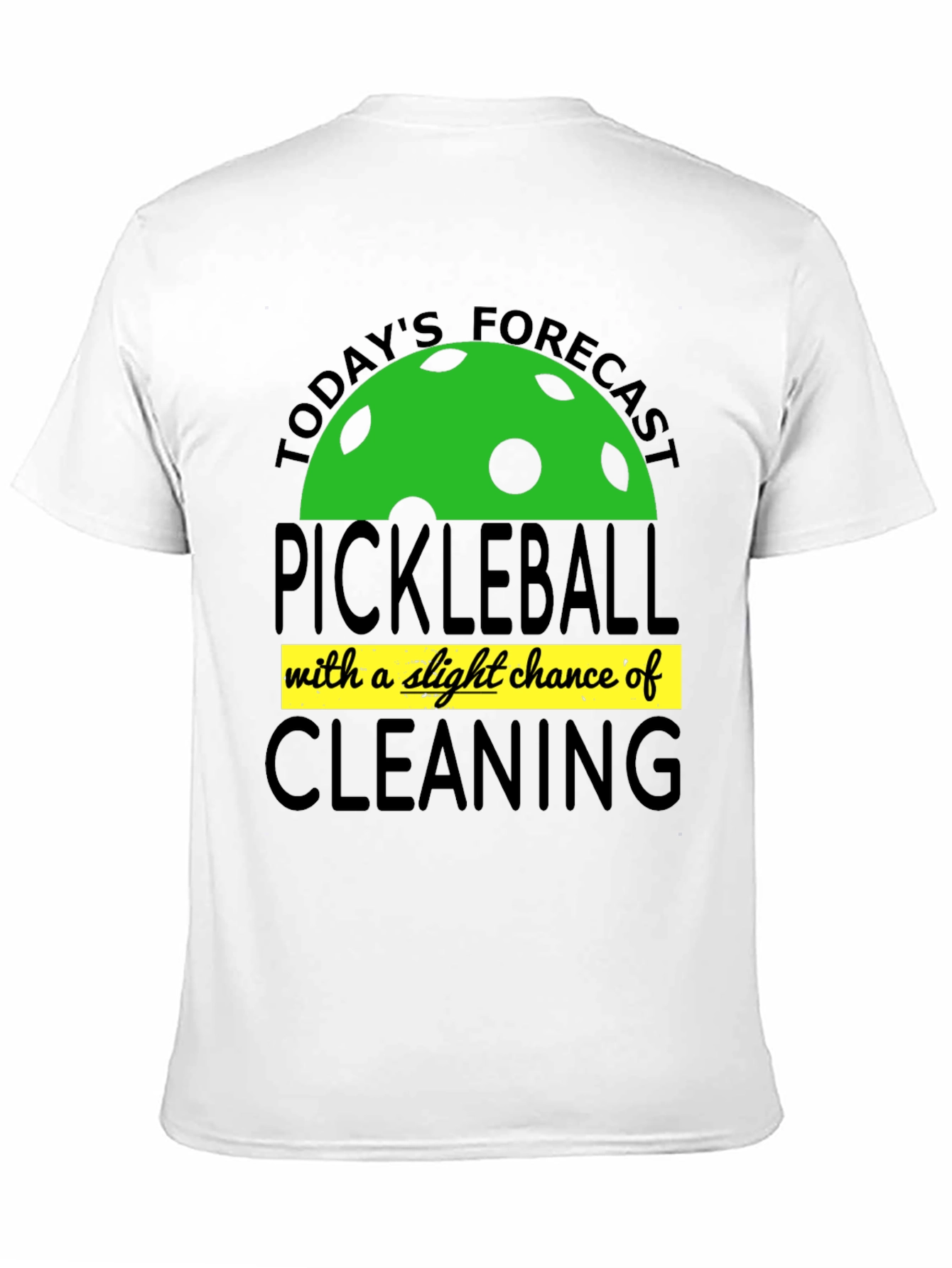 Funny Pickleball Forecast T-Shirt
