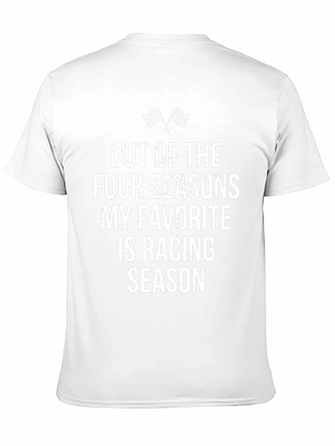 Racing Season T-Shirt: Four Seasons Favorite Tee