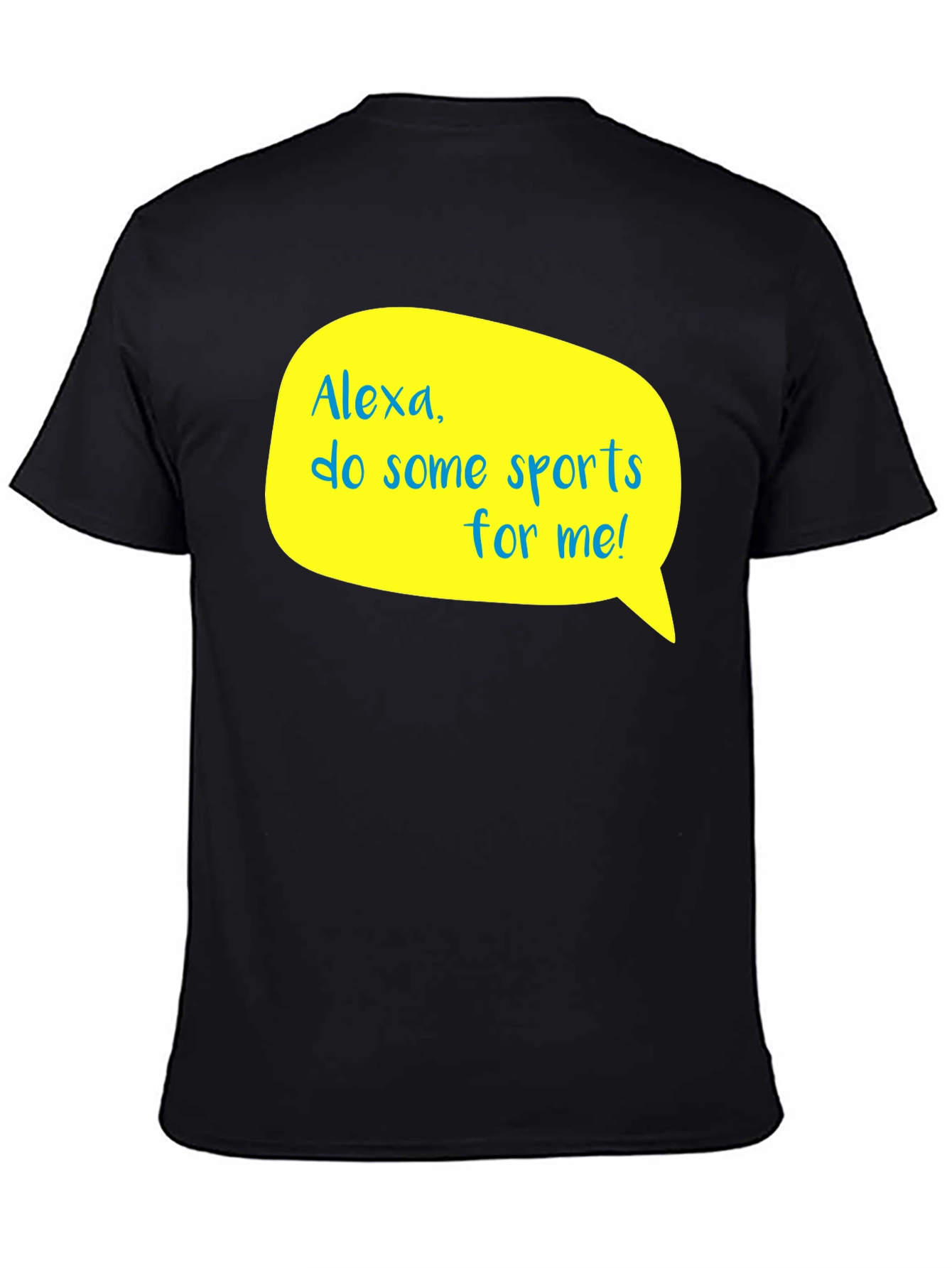 Alexa Do Some Sports For Me! T-Shirt