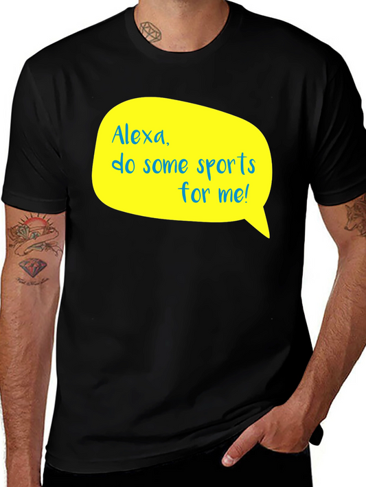 Alexa Do Some Sports For Me! T-Shirt
