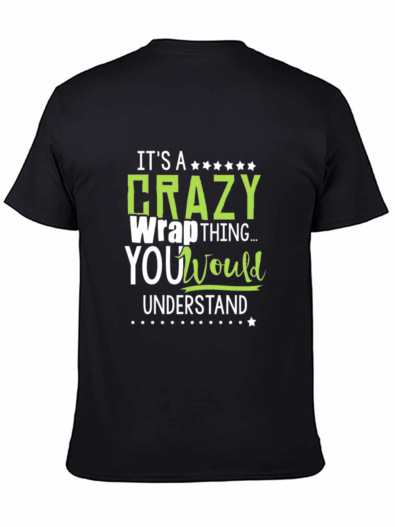 Crazy Wrap Thing T-Shirt - Funny Graphic Tee
