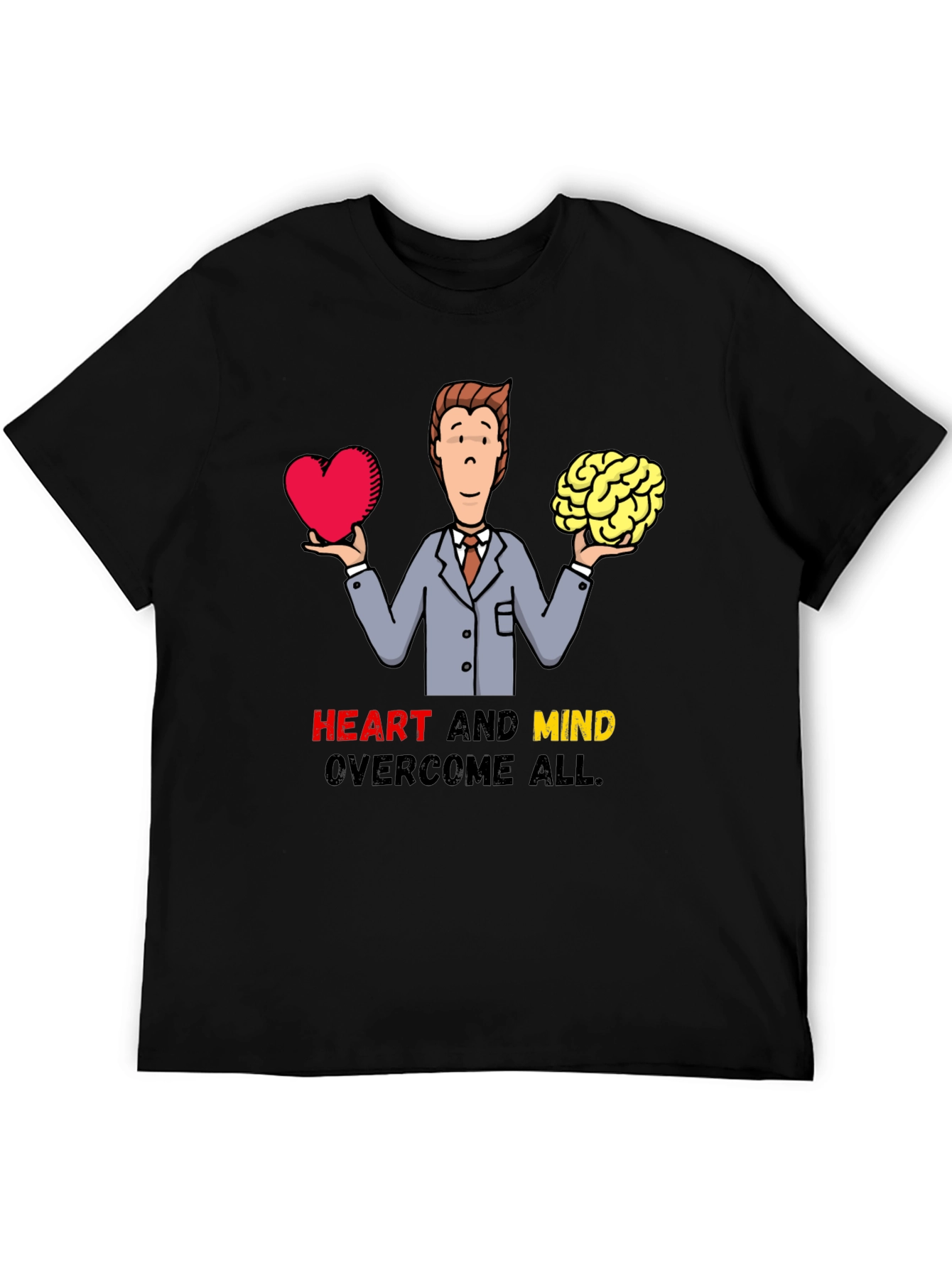 Heart and Mind Overcome All T-Shirt