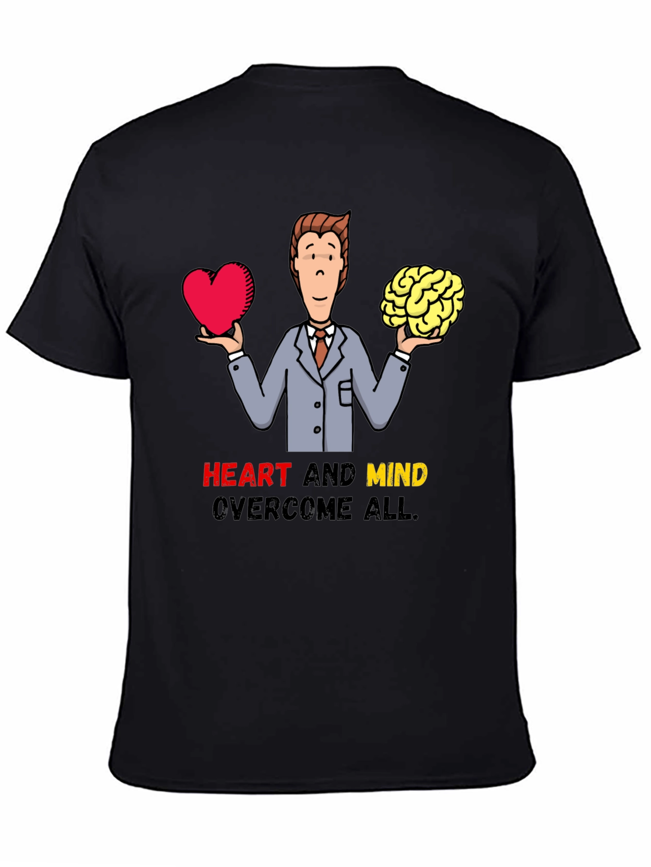 Heart and Mind Overcome All T-Shirt