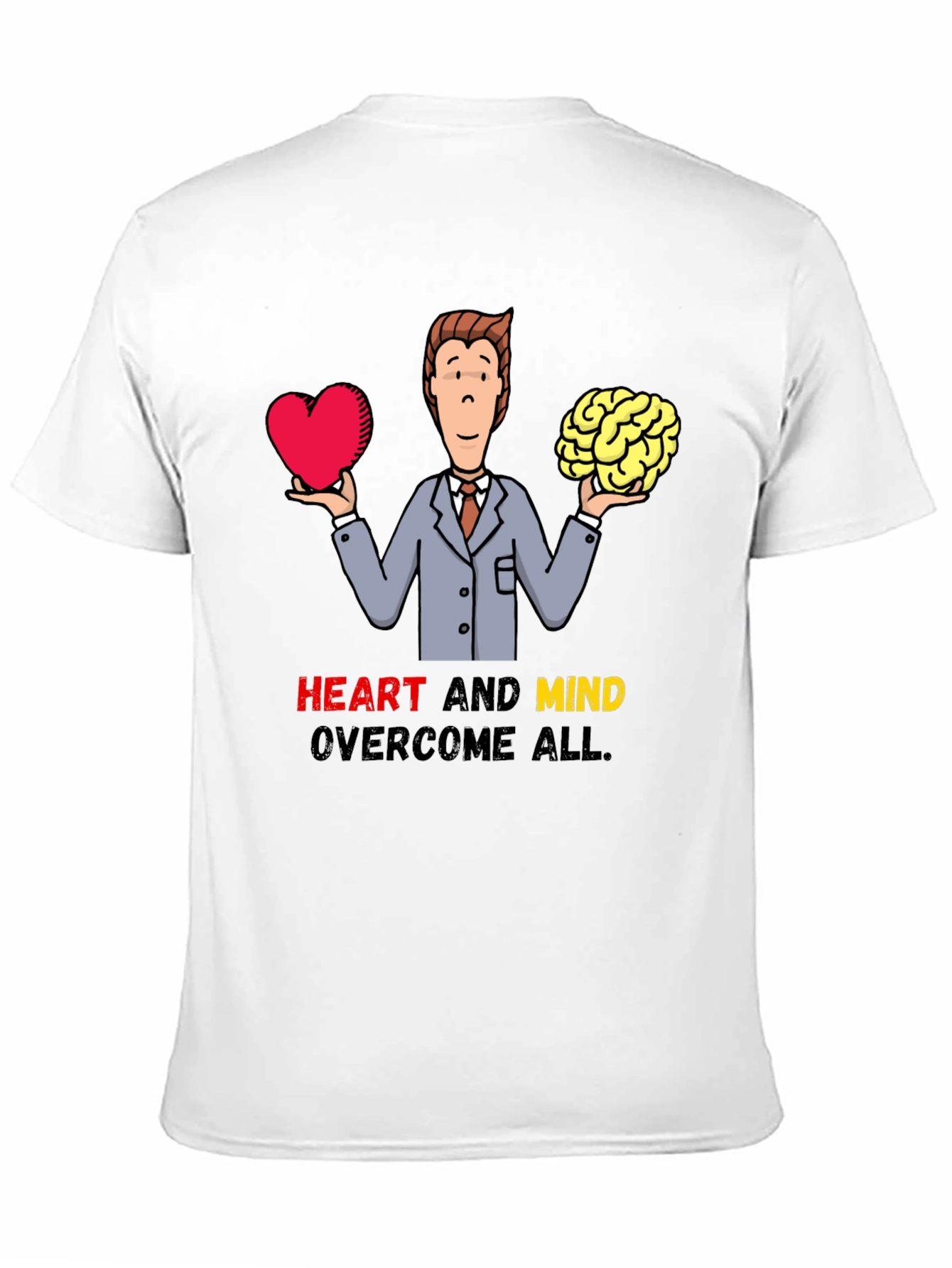 Heart and Mind Overcome All T-Shirt